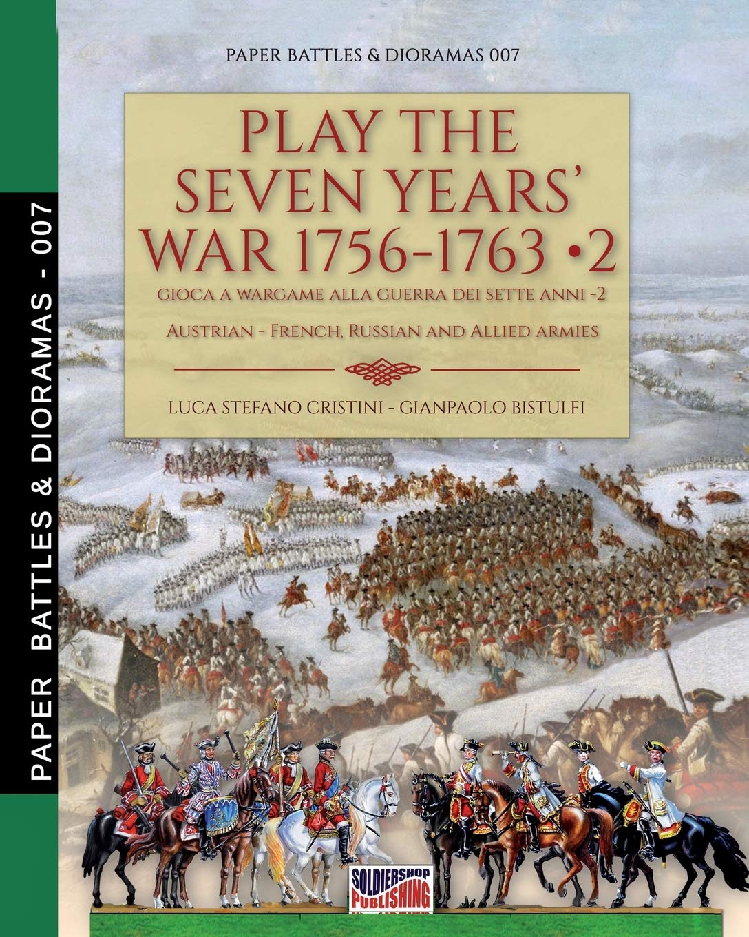 Guerra dei Sette Anni Vol 2 pour vos soirées wargame