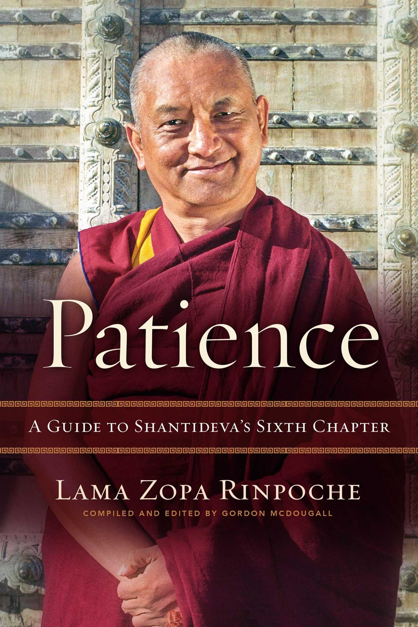 Buy Patience: A Guide to Shantideva's Sixth Chapter — BookShops.in