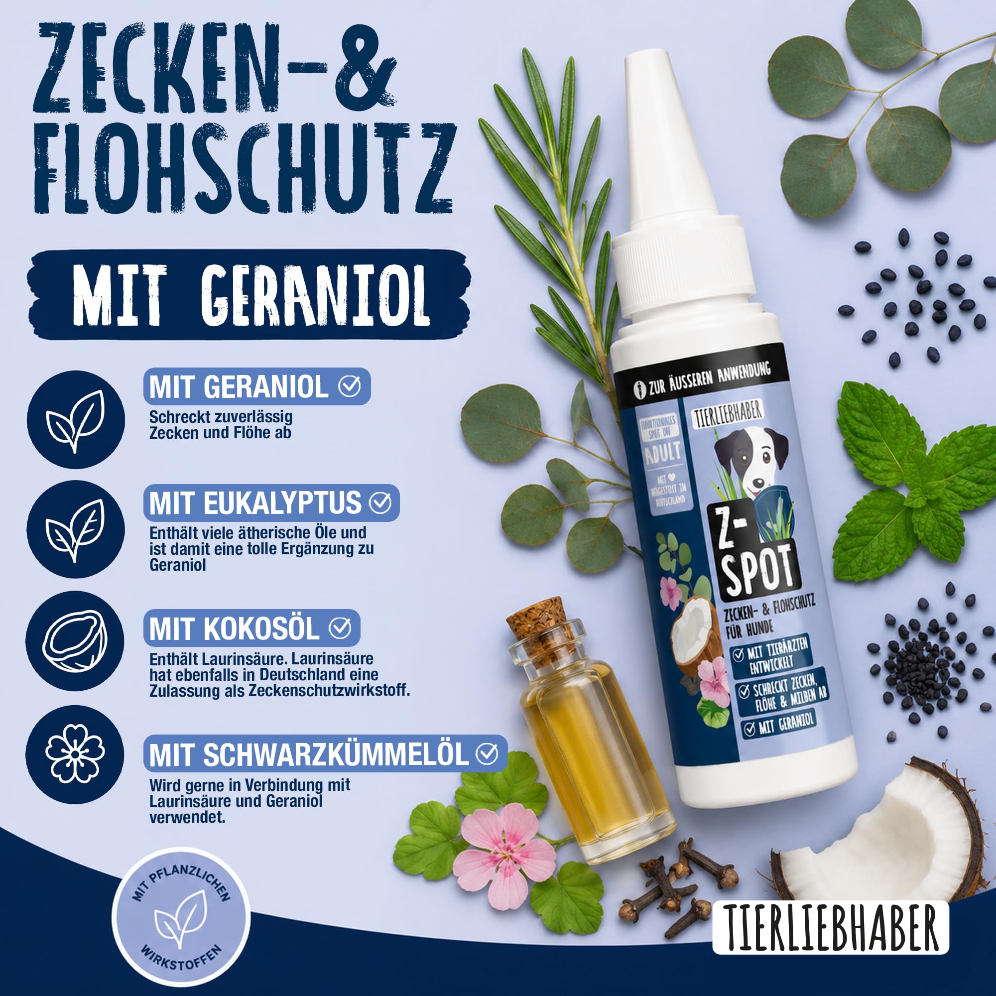 Zeckenschutz Hund Z-Spot mit Geraniol – Pflanzliches Zeckenmittel für Hunde tierärztlich entwickelt – Spot On Hund mit Schwarzkümmel- & Kokosöl – Floh und Zeckenschutz für Hunde 50ml von TIERLIEBHABER