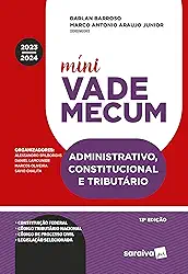 Míni Vade Mecum Administrativo, Constitucional e Tributário - 13ª Edição 2023