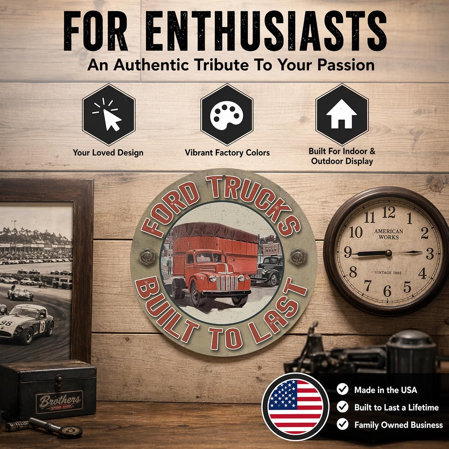 Brotherhood Round Metal Sign for Compatible with Ford Trucks Last To