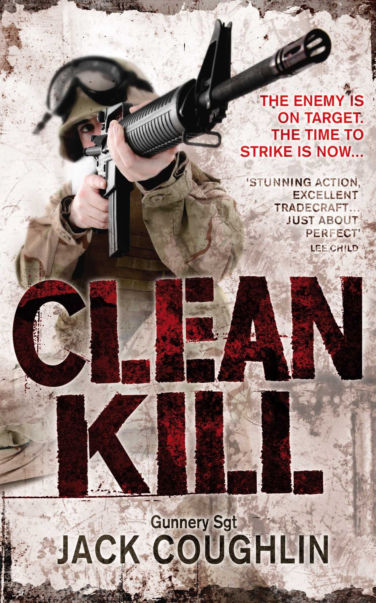 Clean Kill (Gunnery Sergeant Kyle Swanson series, 3)