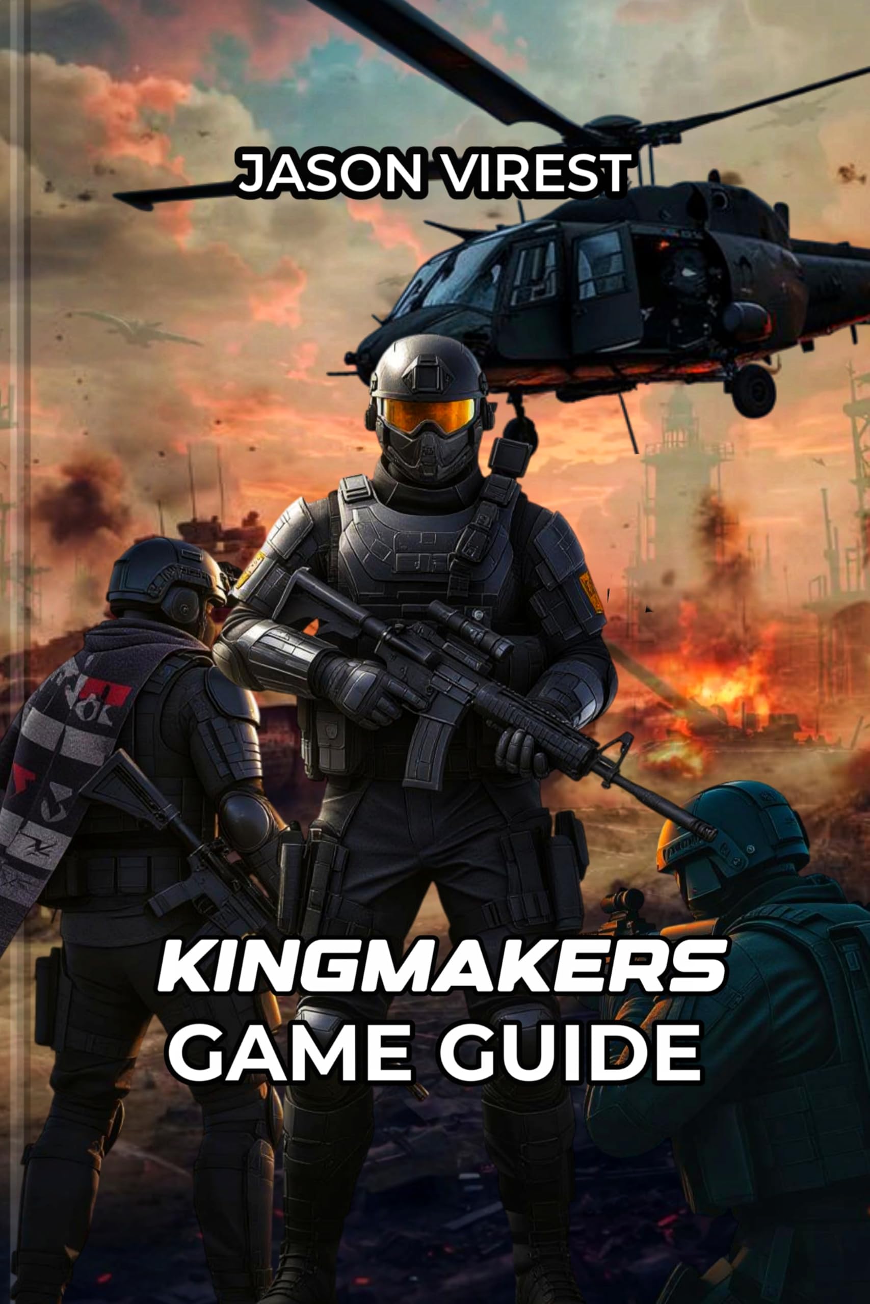 Guide Kingmakers strategies de combat medieval avec armes modernes livre en anglais