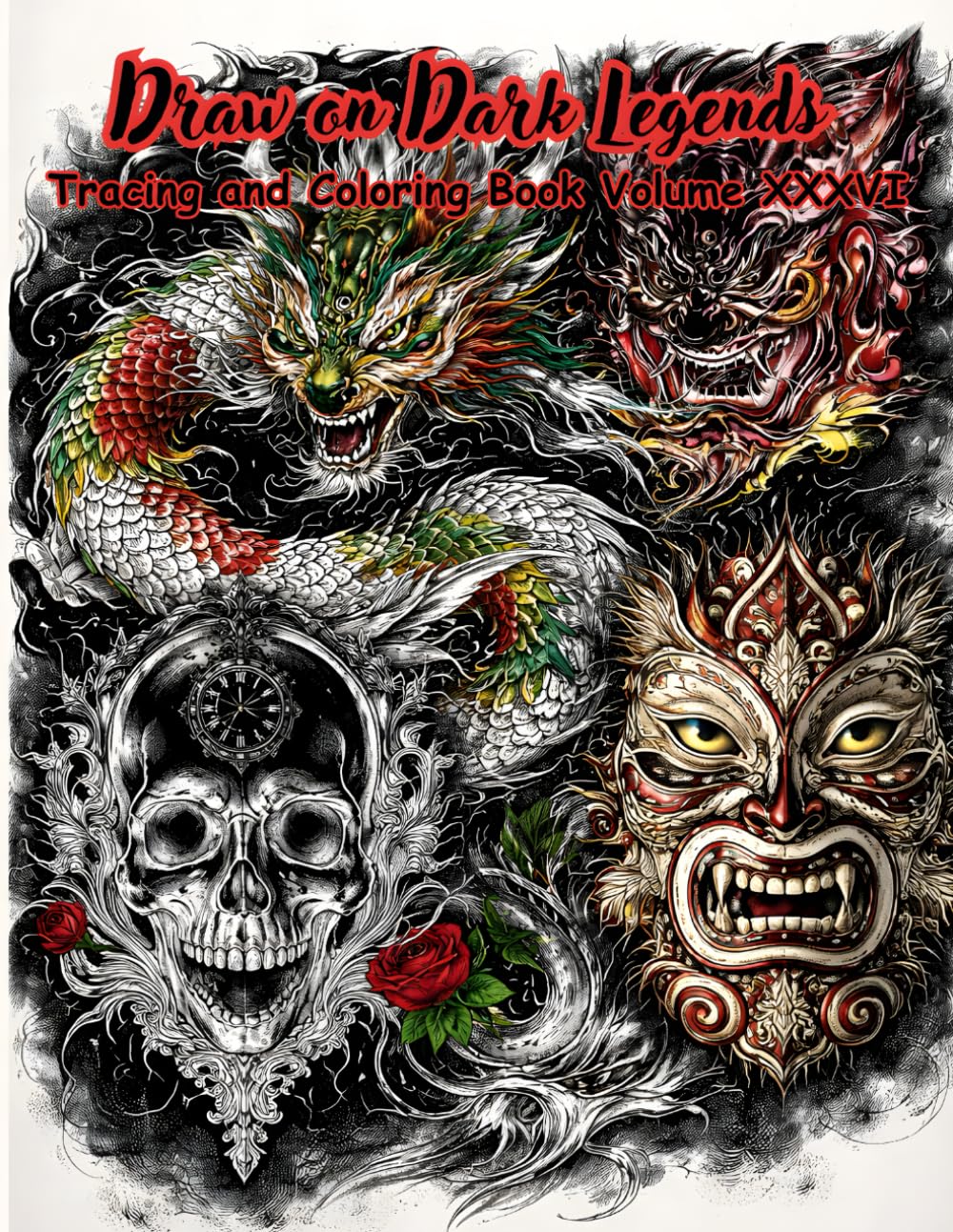 Draw on Dark Legends Tracing and Coloring Book Volume XXXVI: 50 Intricate Mythical and Dark Fantasy Designs for Relaxation and Creative Focus — ... (Mystic Lines Tracing & Coloring Series)