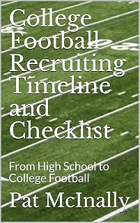 College Football Recruiting Timeline and Checklist: From High School to College Football