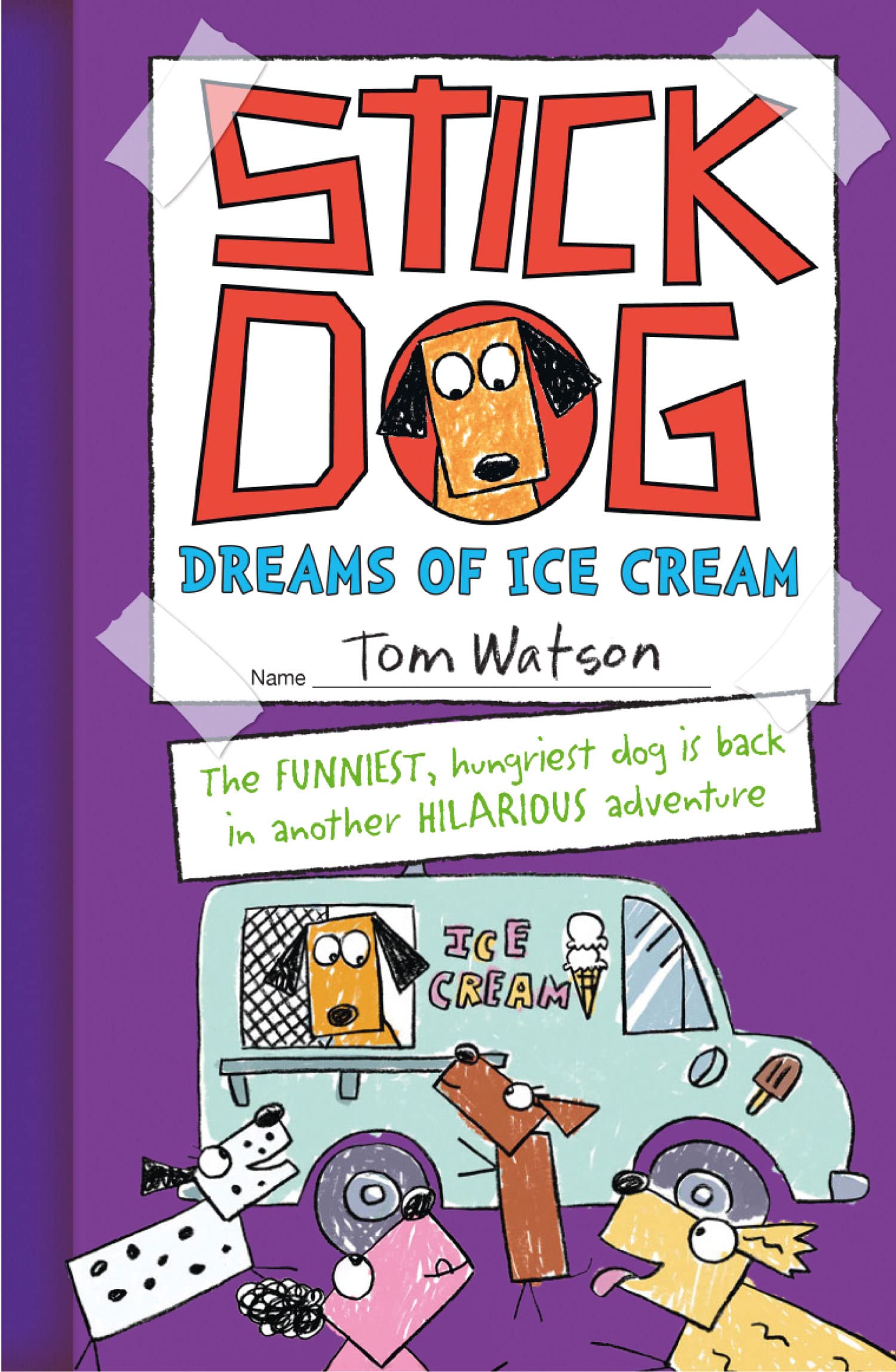 Stick Dog Dreams of Ice Cream (Stick Dog 4) by Watson Book The Cheap Fast Free