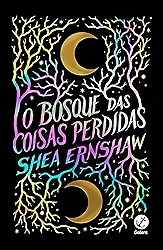 O bosque das coisas perdidas