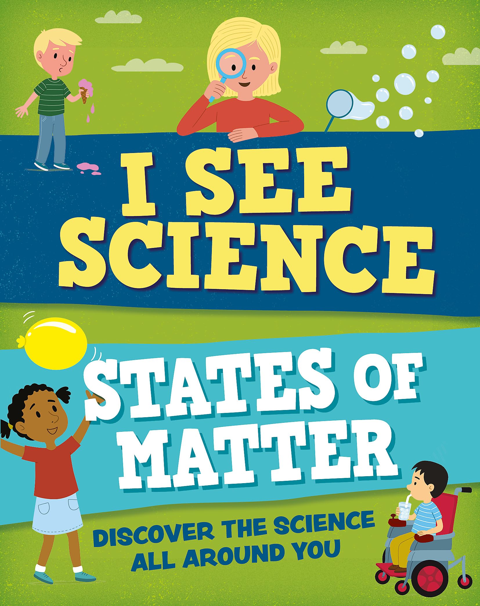 I See Science: States of Matter
