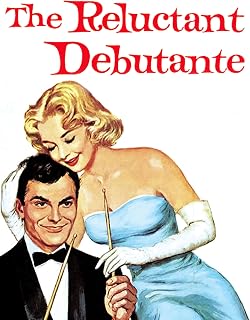 The Reluctant Debutante