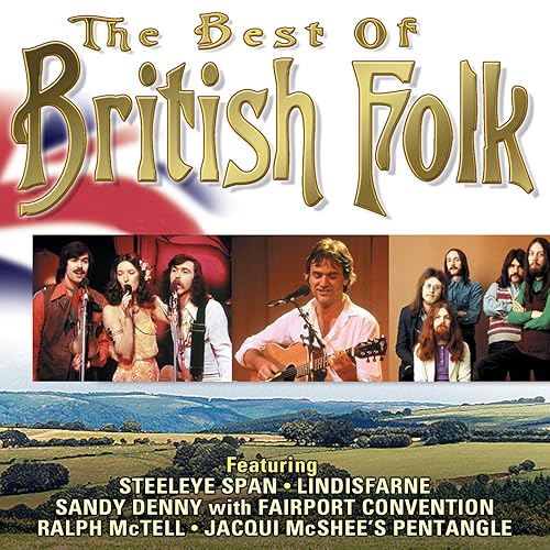 The Best of British Folk by Various artists on Amazon Music Amazon.co.uk