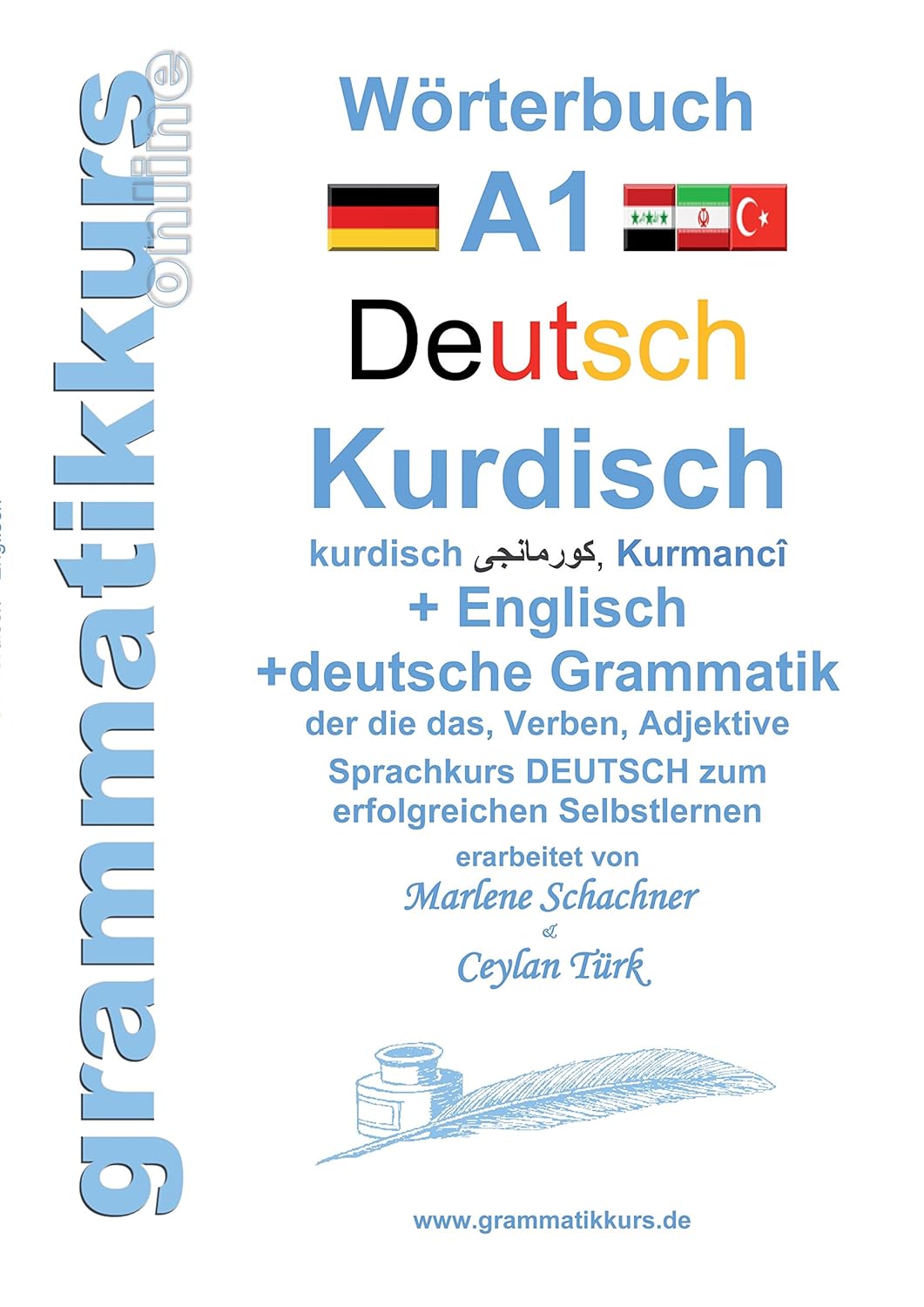 Wörterbuch Deutsch - Kurdisch - Kurmandschi - Englisch: Lernwortschatz ...