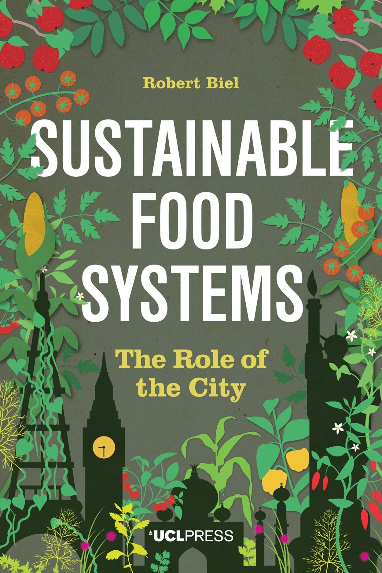 Buy Sustainable Food Systems: The Role of the City — BookShops.in