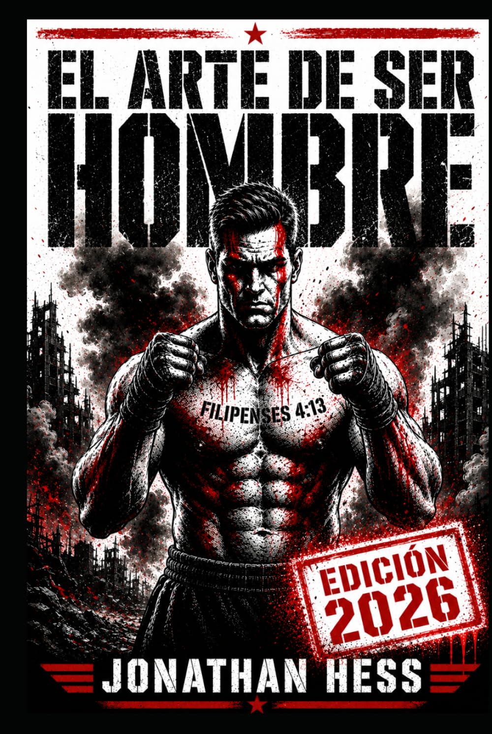 El Arte de Ser Hombre