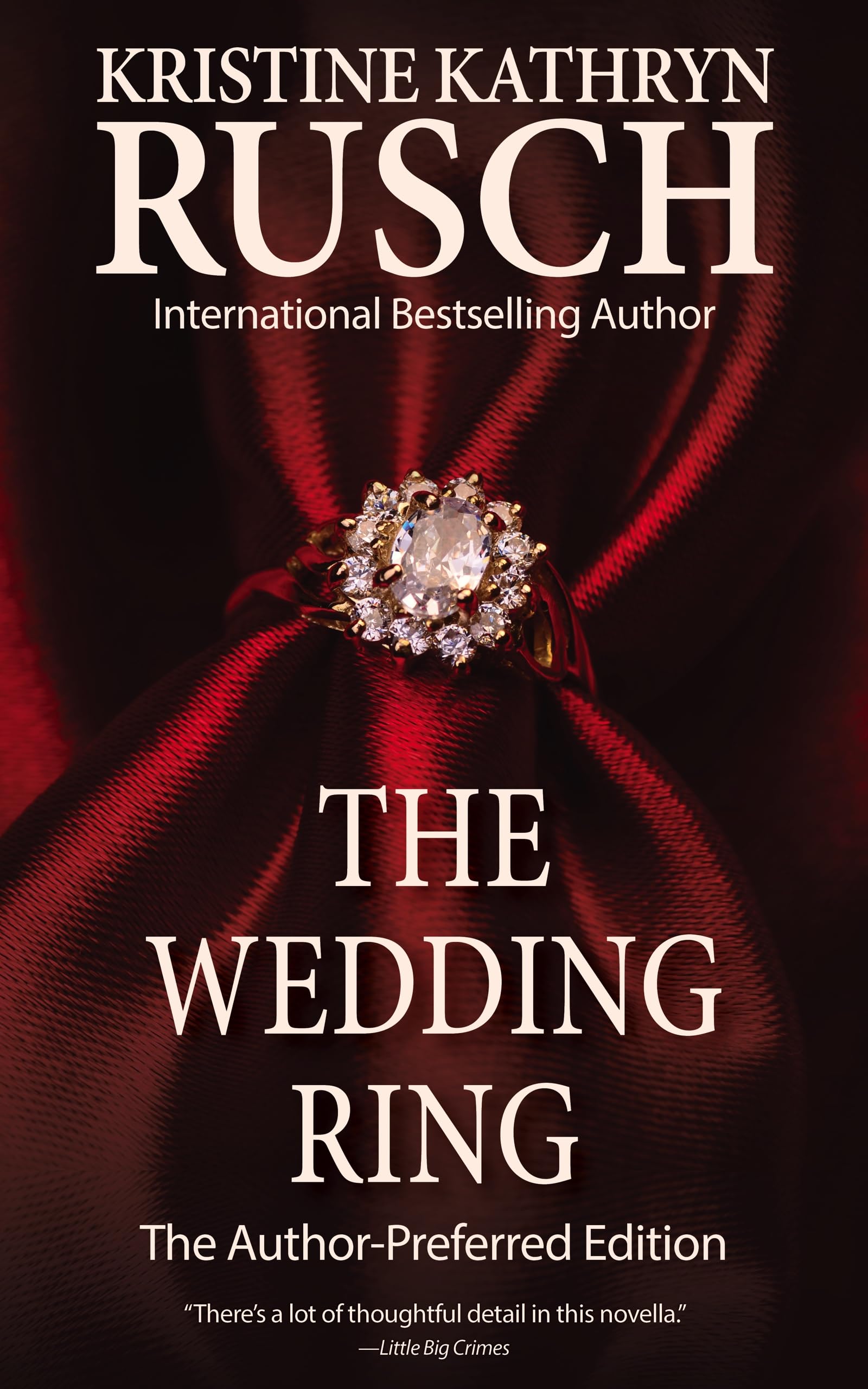 Cover of The Wedding Ring: The Author-Preferred Edition