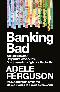 Banking Bad: Whistleblowers. Corporate cover-ups. One journalist's fight for the truth.