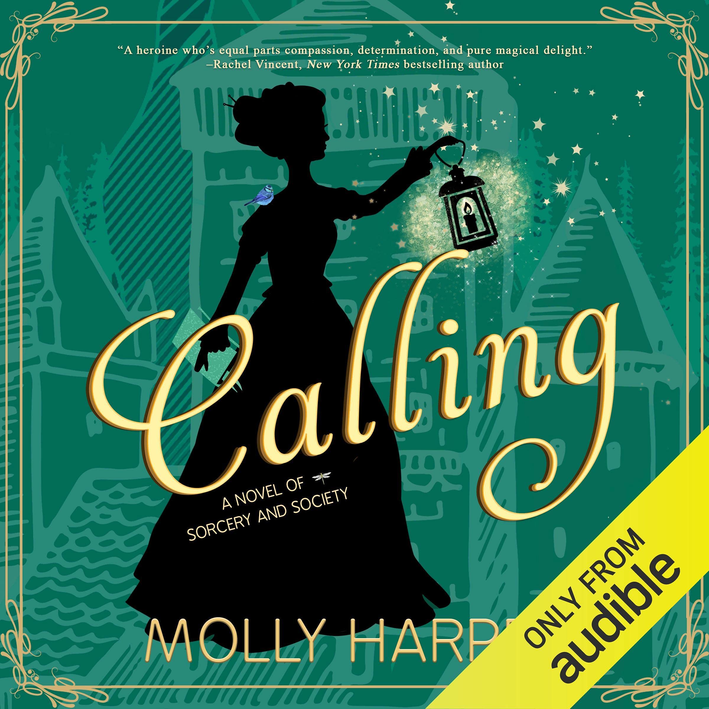 Calling: Sorcery and Society, Book 3