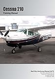 Cessna 210 Training Manual (Cessna Training Manuals Book 5) (English Edition)