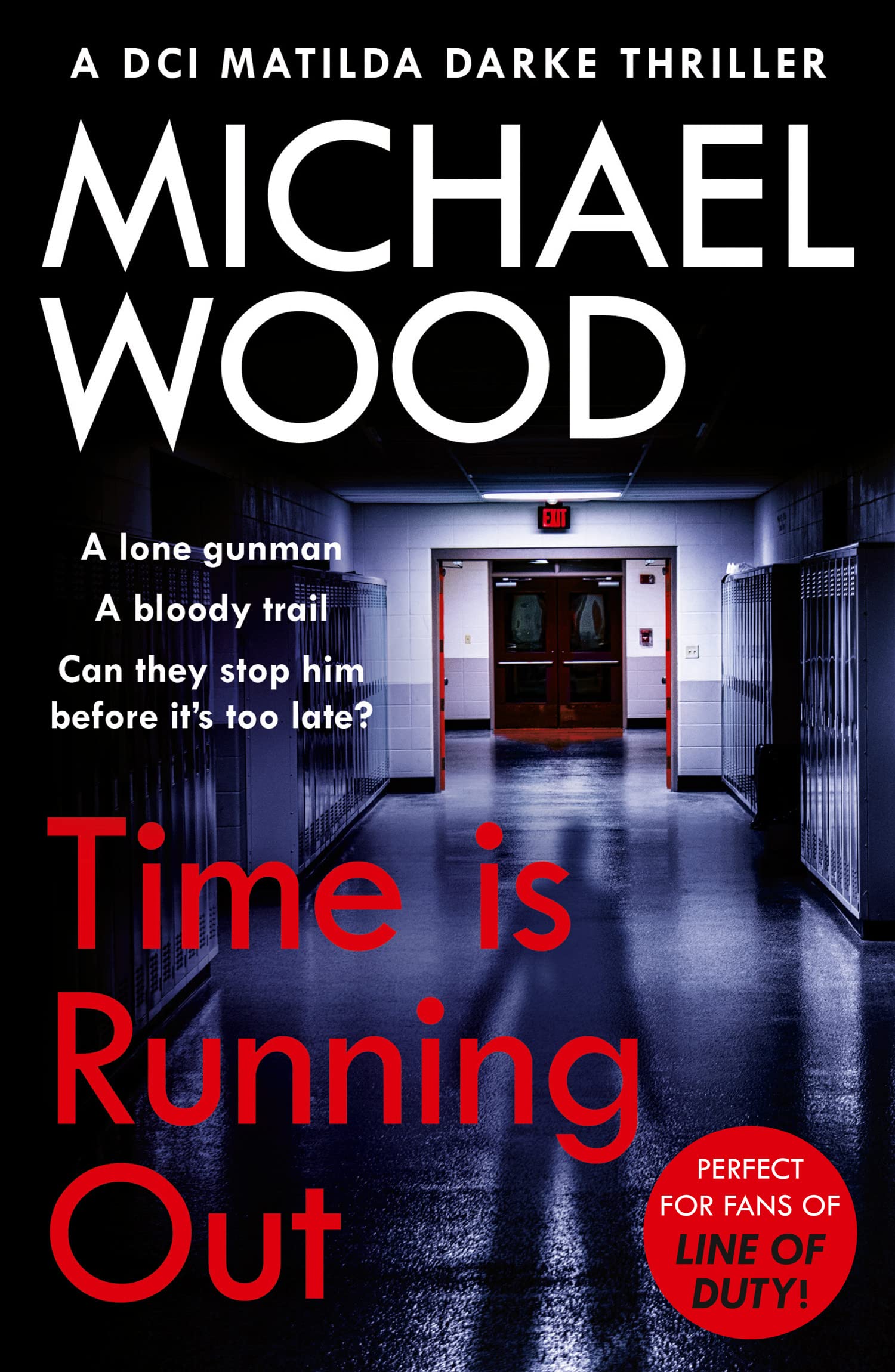 Time Is Running Out by Michael Wood - 9780008460624