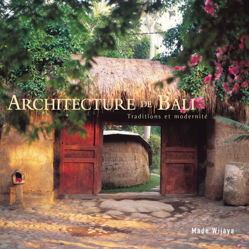 Architecture de bali : grand album d'art avec reliure prestige en édition limitée