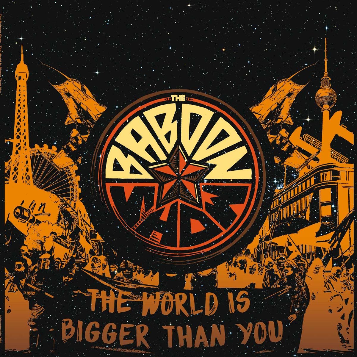 Baboon Show, The The World Is Bigger Than You LP New 4024572920746