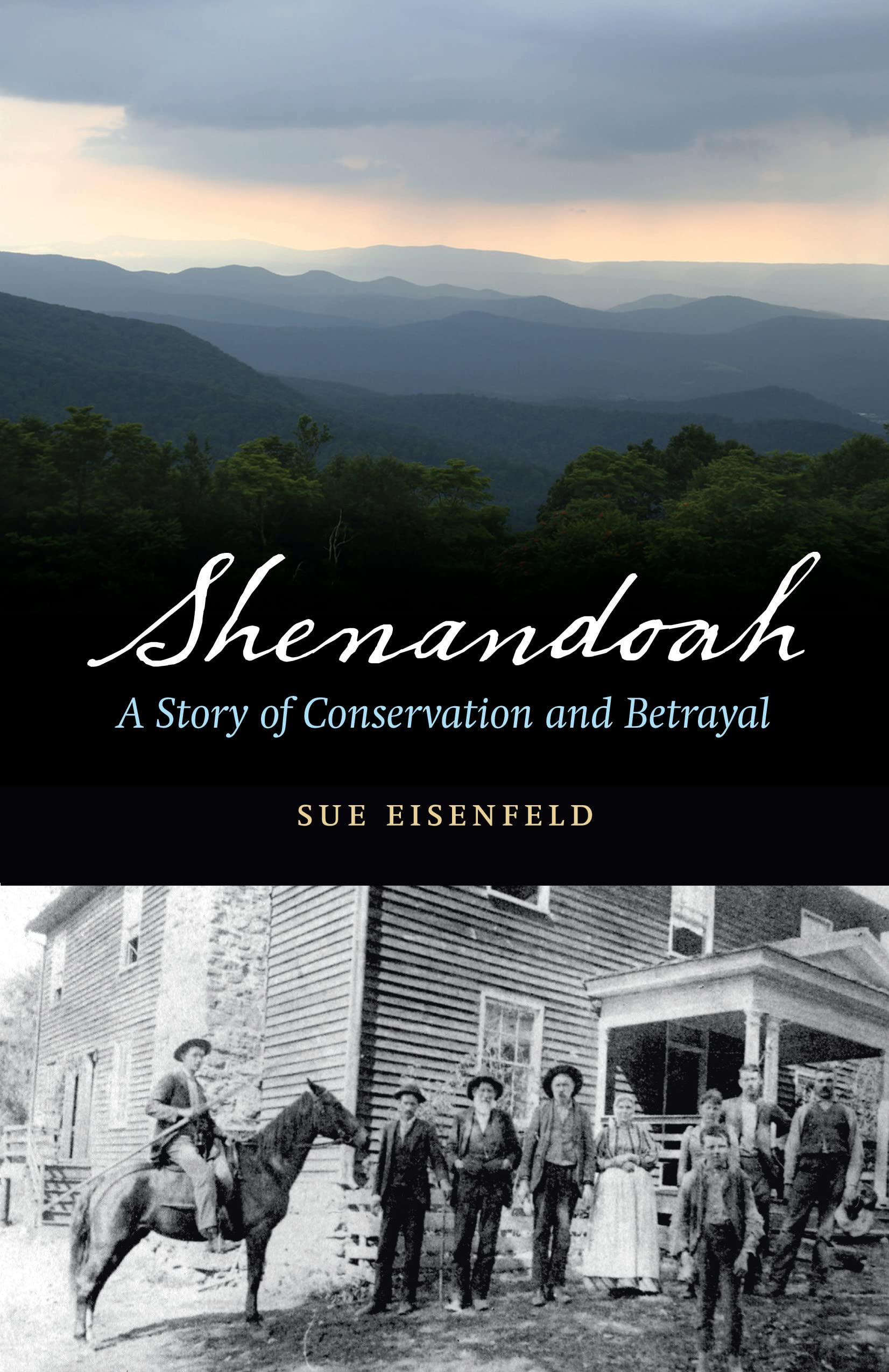 Shenandoah: A Story of Conservation and Betrayal