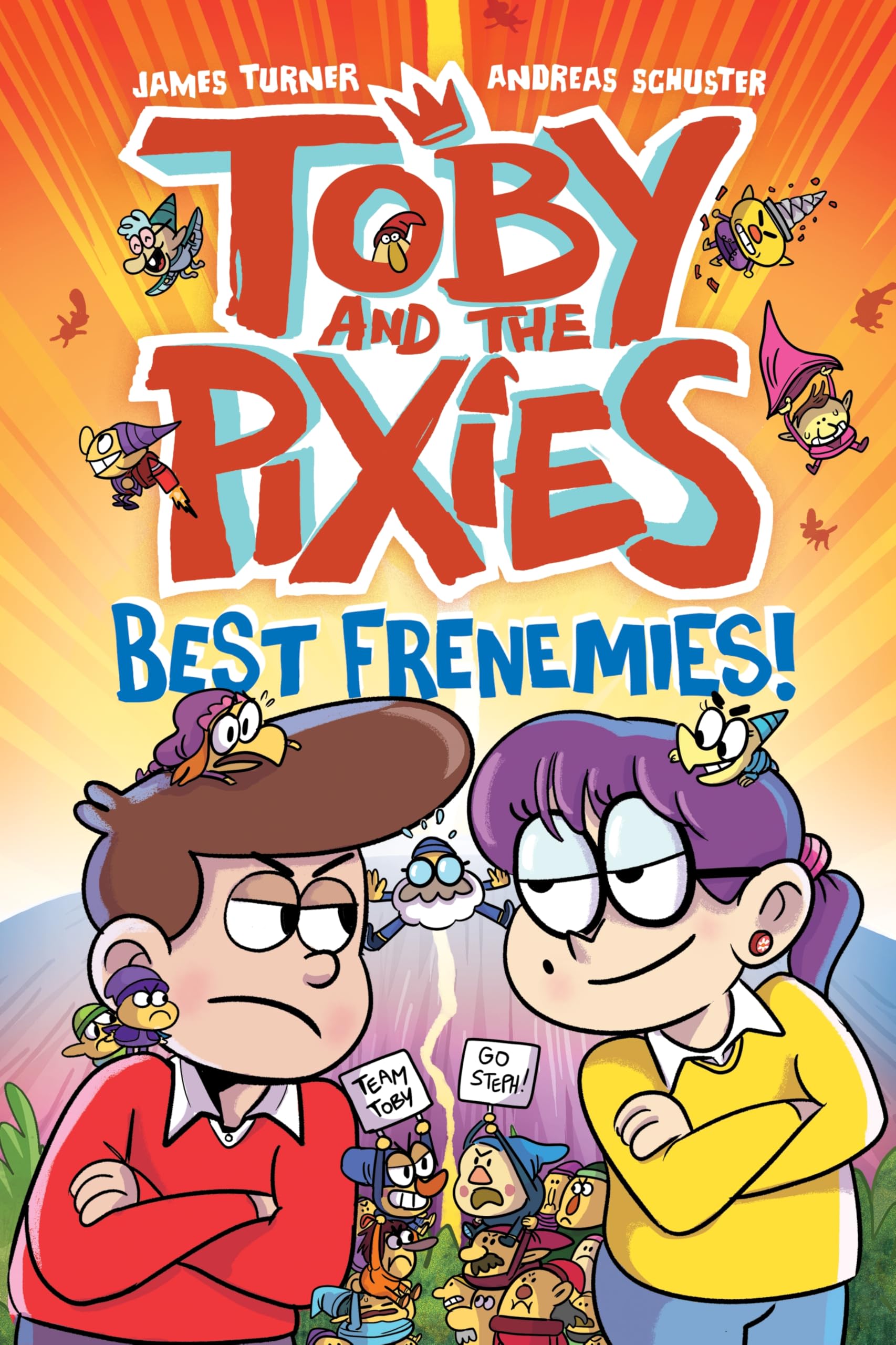 Toby and the Pixies Best Frenemies a Phoenix  by Andreas Schuster PAPERBACK