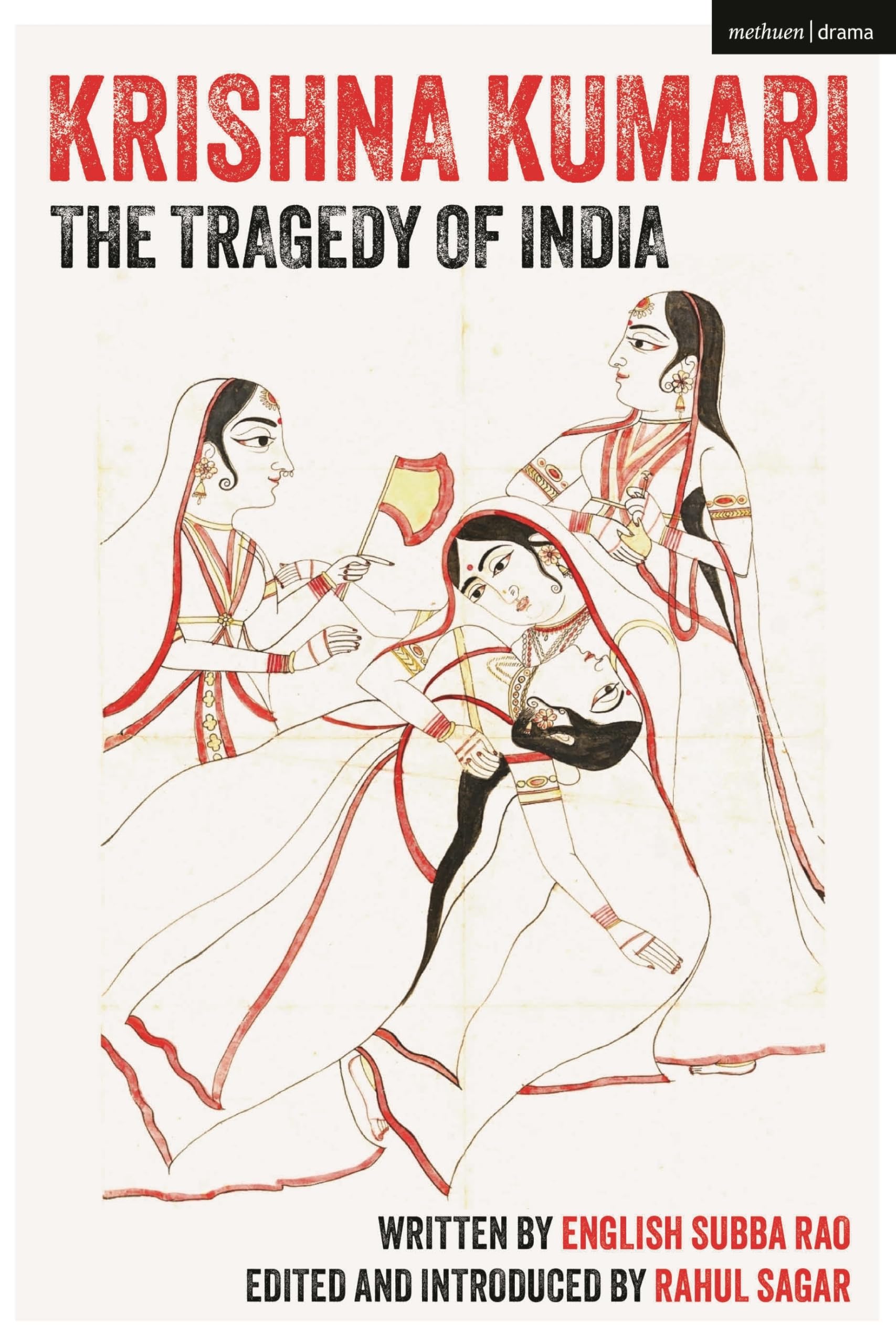 Krishna Kumari: The Tragedy of India by English Subba Rao (Paperback Book)