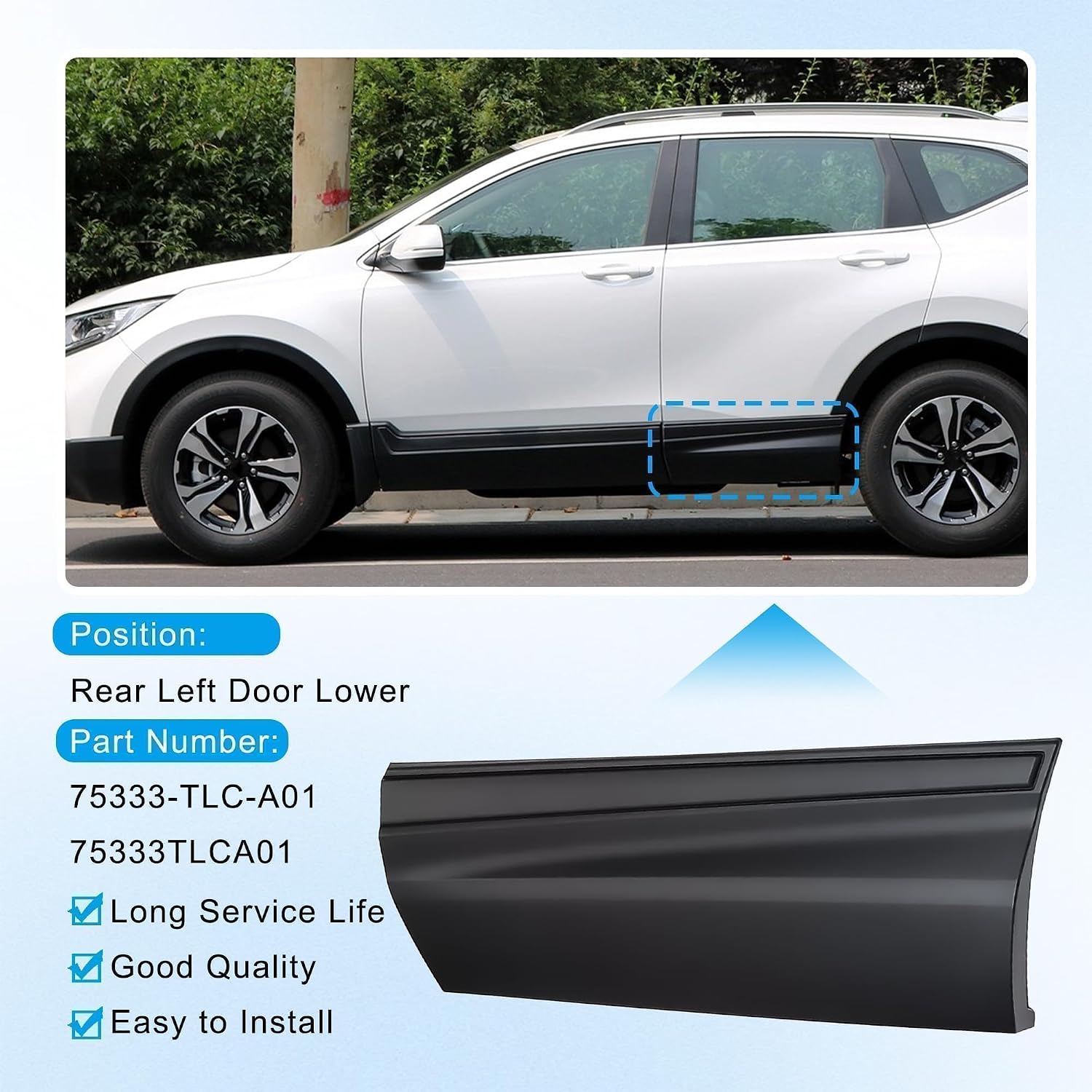 Rear Left Door Lower Molding/Door Garnish Fit for Honda CR-V 2017 2018 2019 2020 2021 2022 Without Chrome Trim Replaces 75333-TLC-A01