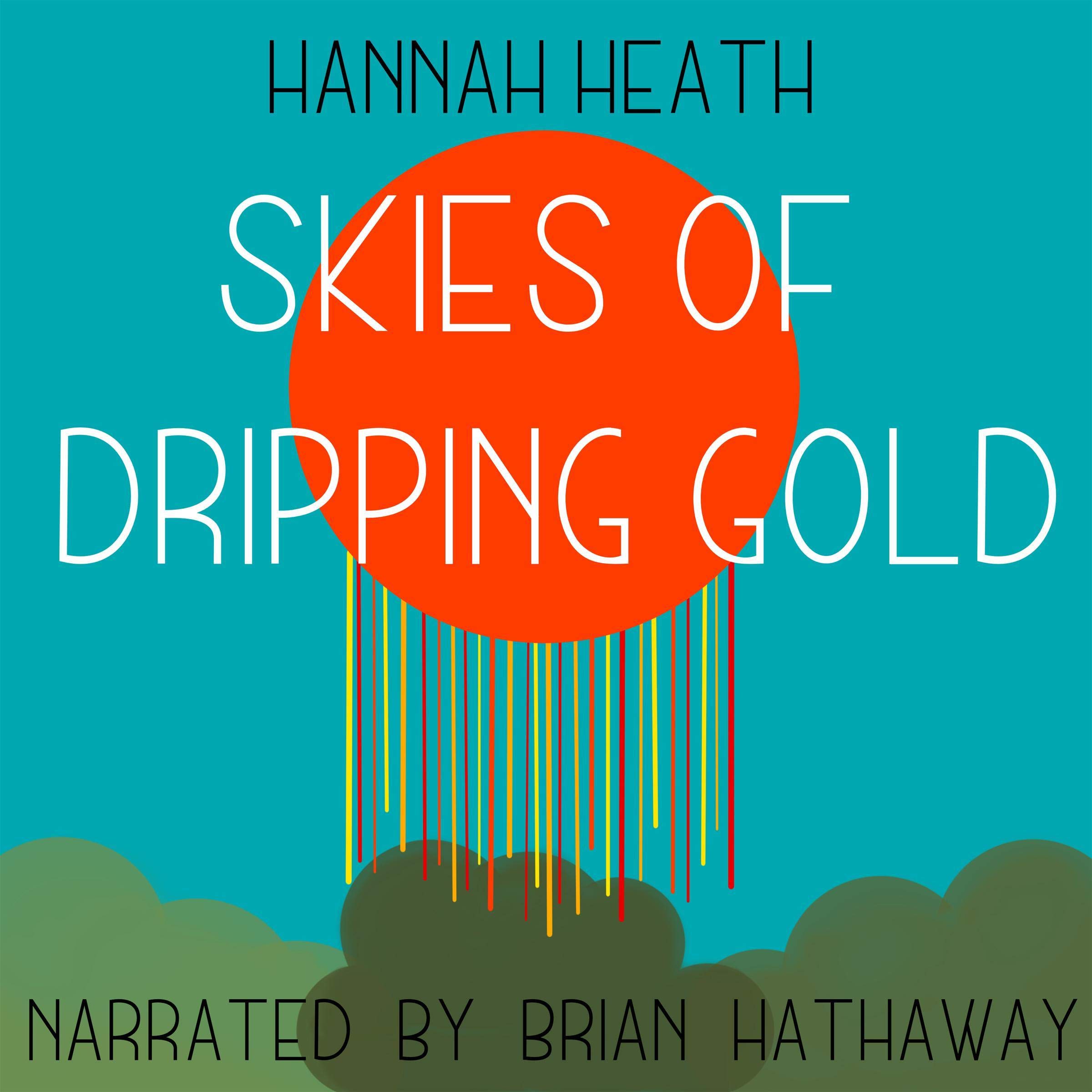 Skies of Dripping Gold