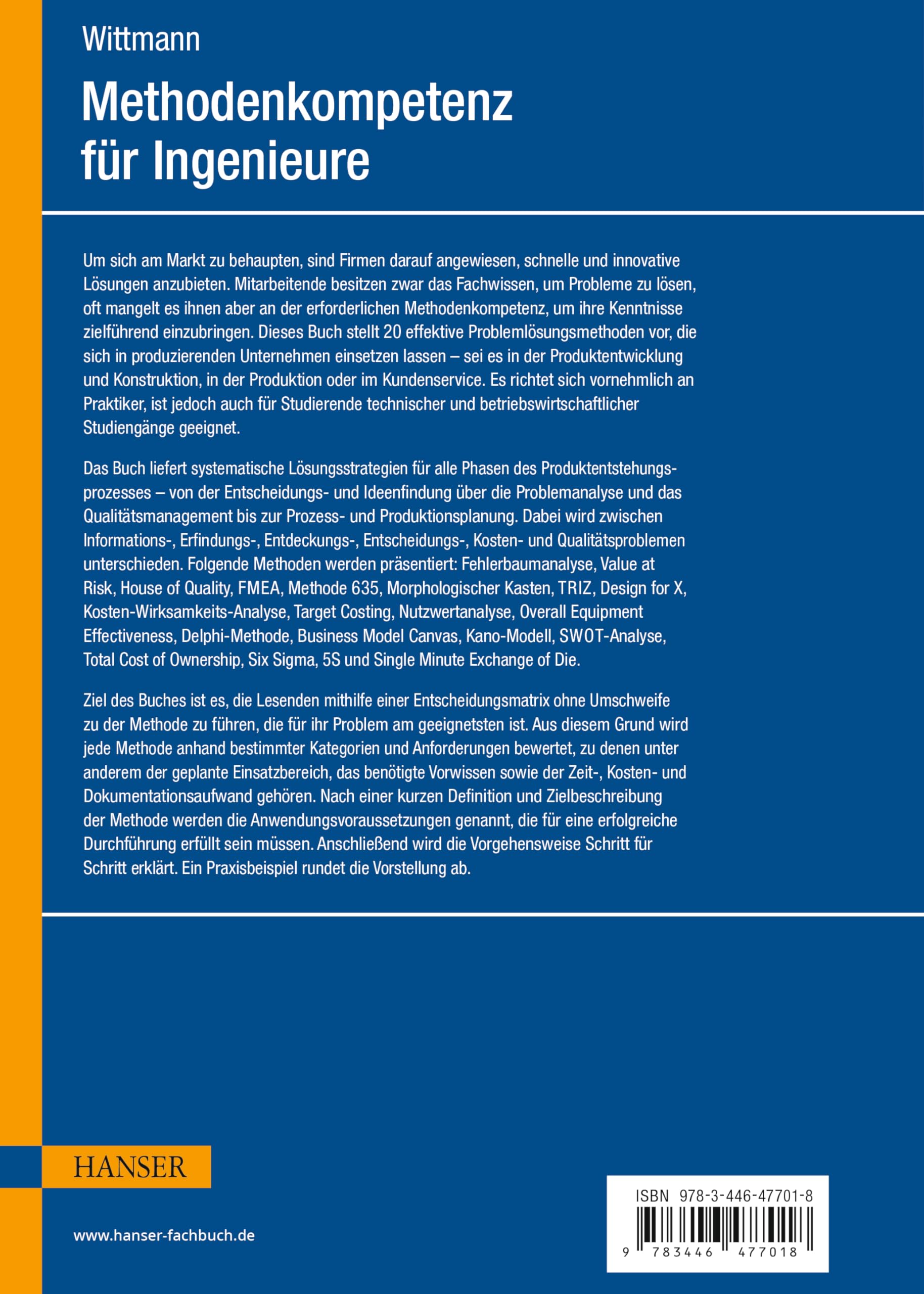 Methodenkompetenz für Ingenieure: Methoden für Ideenfindung, Problemanalyse, Qualitätsmanagement und Produktionsplanung