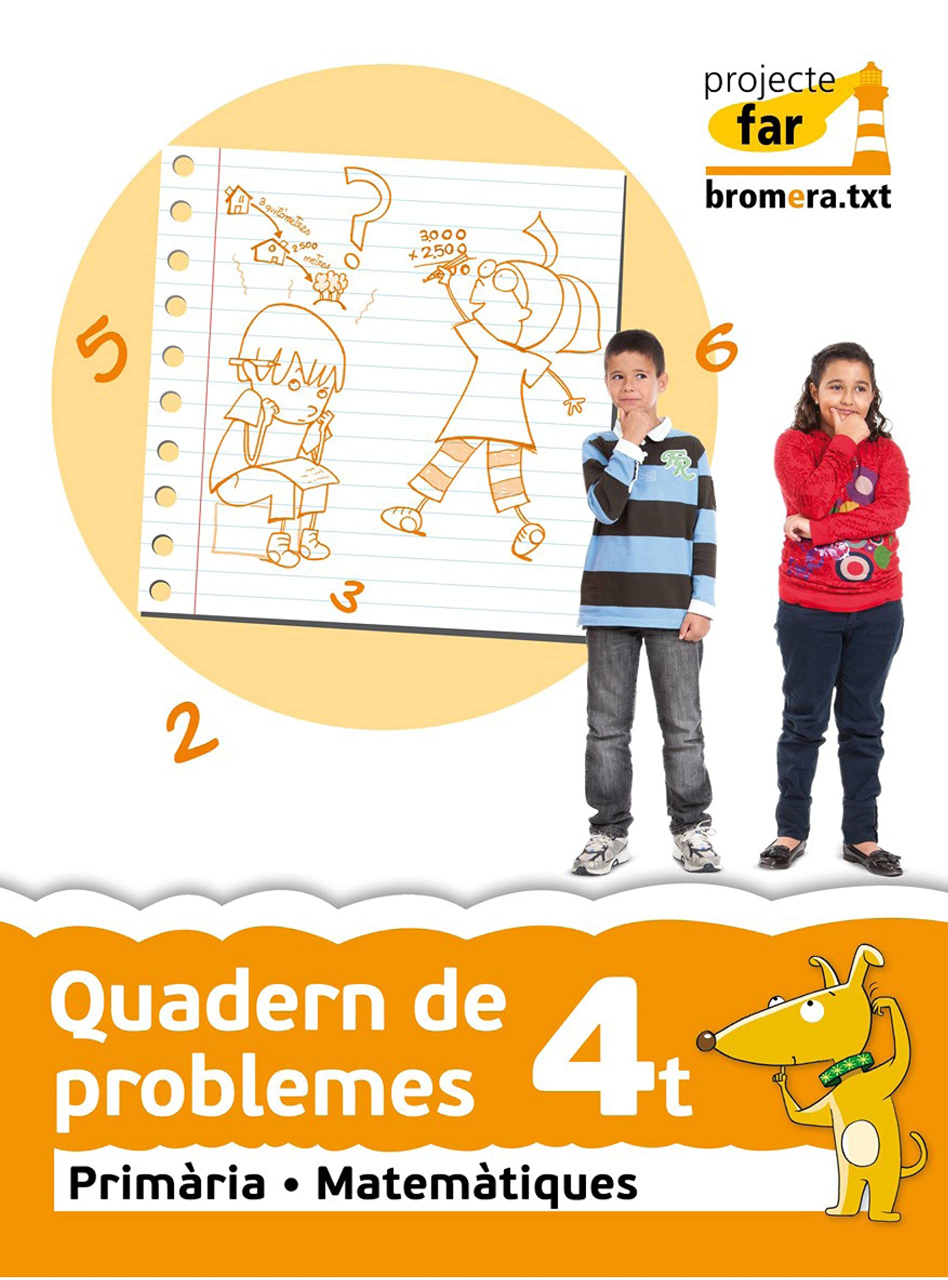 Quadern de problemes 4: Matemàtiques. Segon cicle de Primària. 4t curs (Projecte Far) - 9788490260104