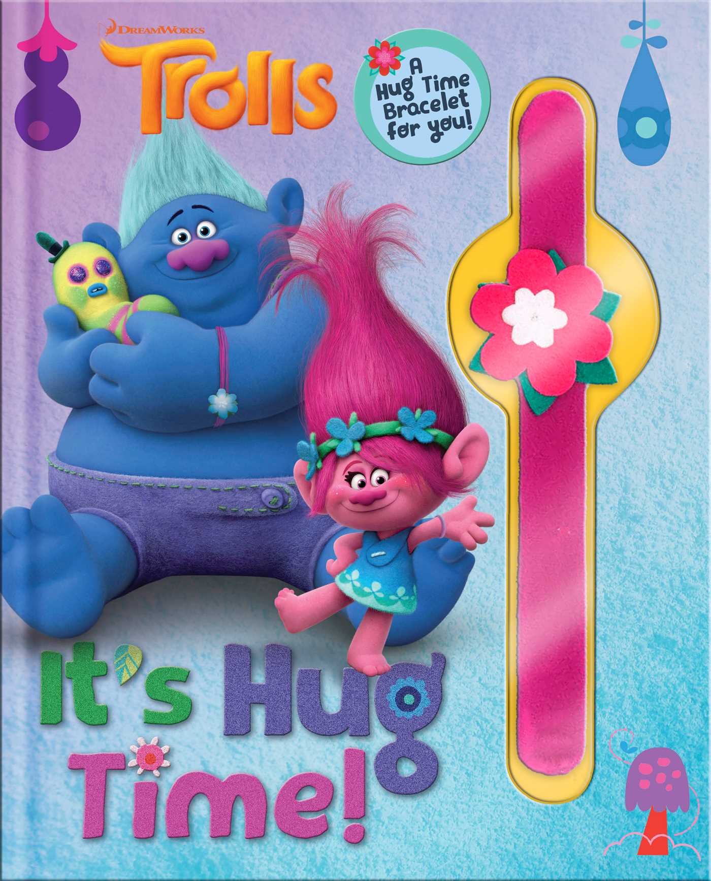 DreamWorks Trolls: It's Hug Time!: Storybook with Bracelet