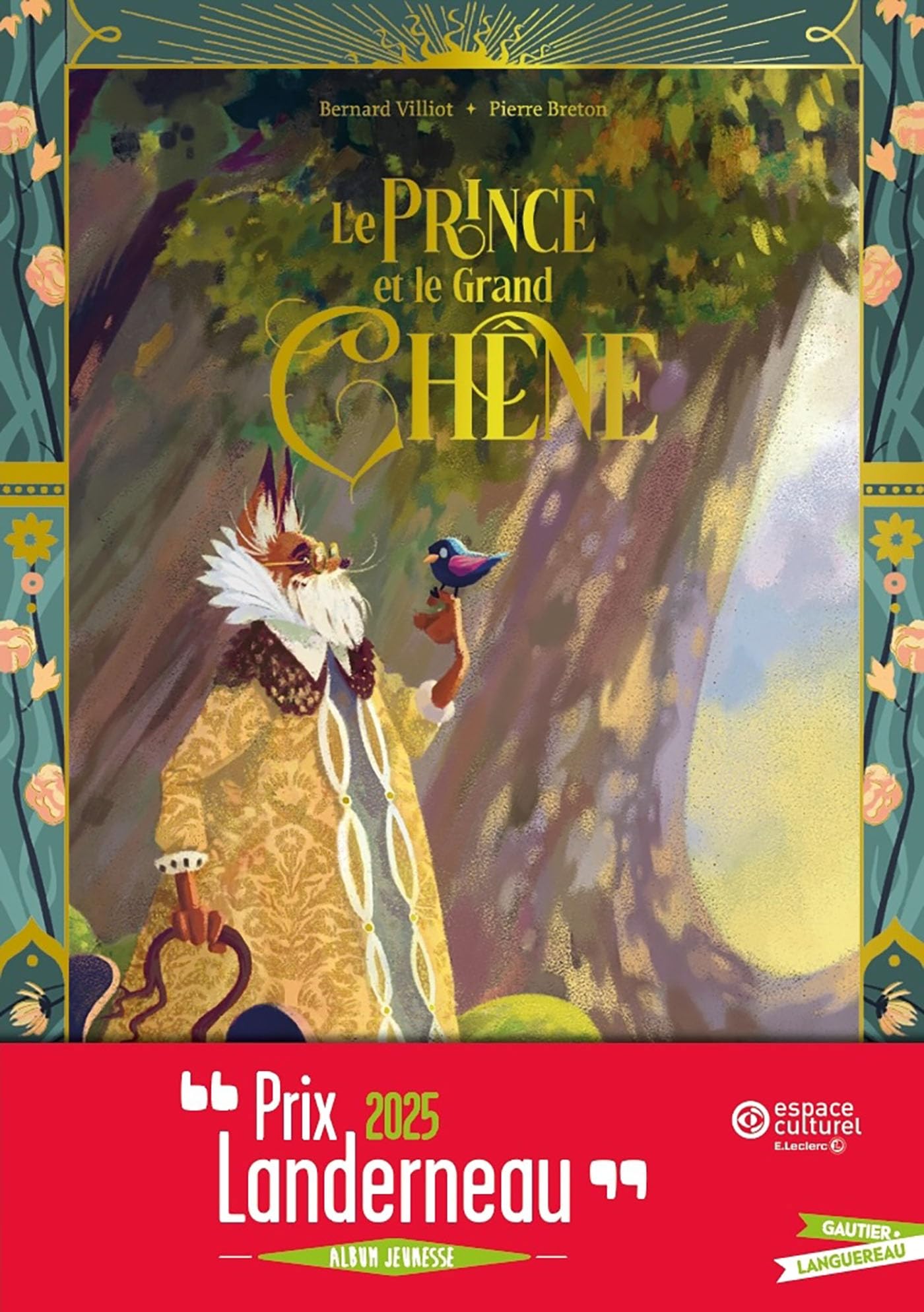 Le Prince et le Grand Chêne