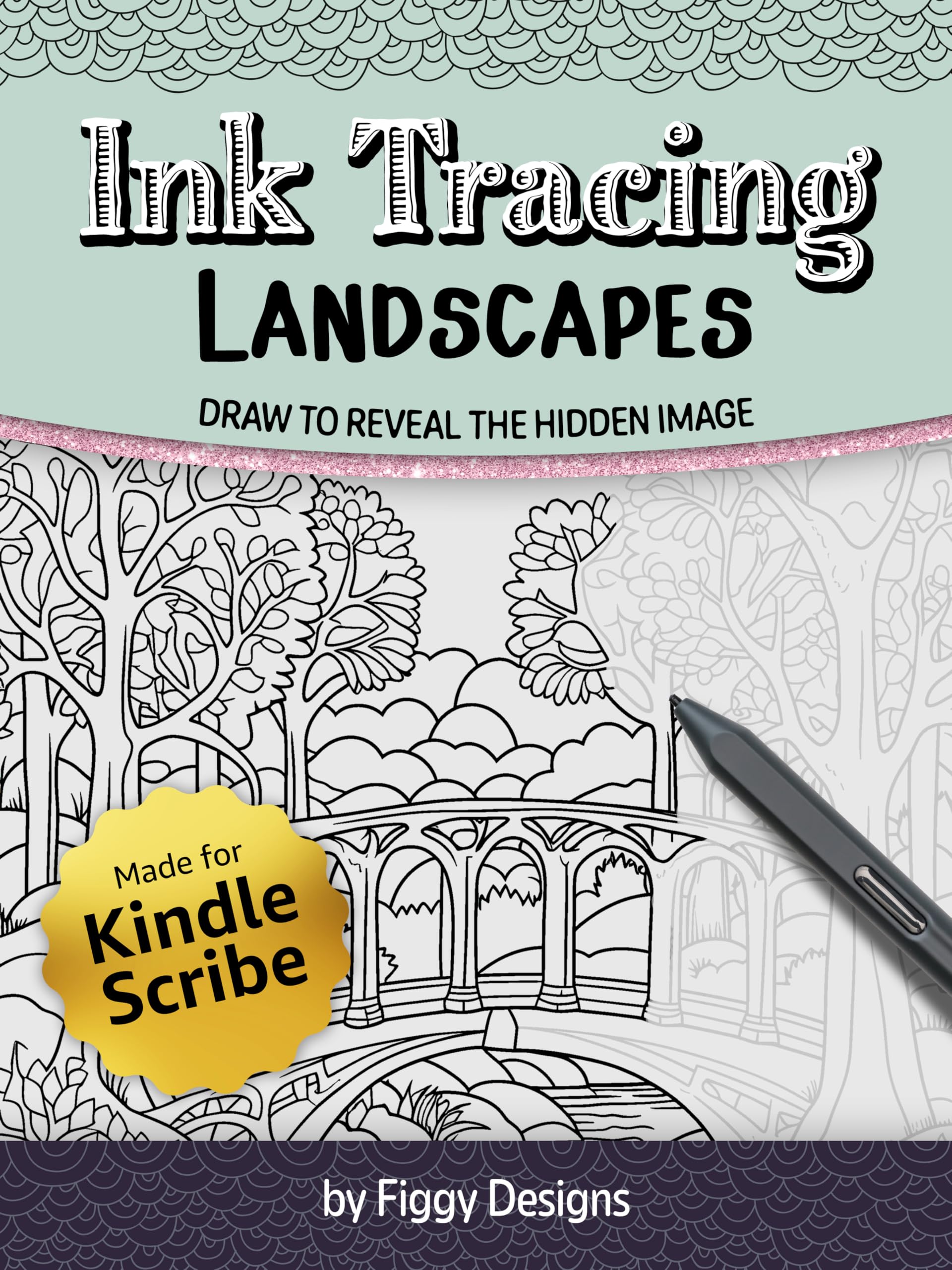 Ink Tracing Landscapes: Draw to Reveal the Hidden Image (Kindle Scribe Only) (Ink Tracing Coloring Books)