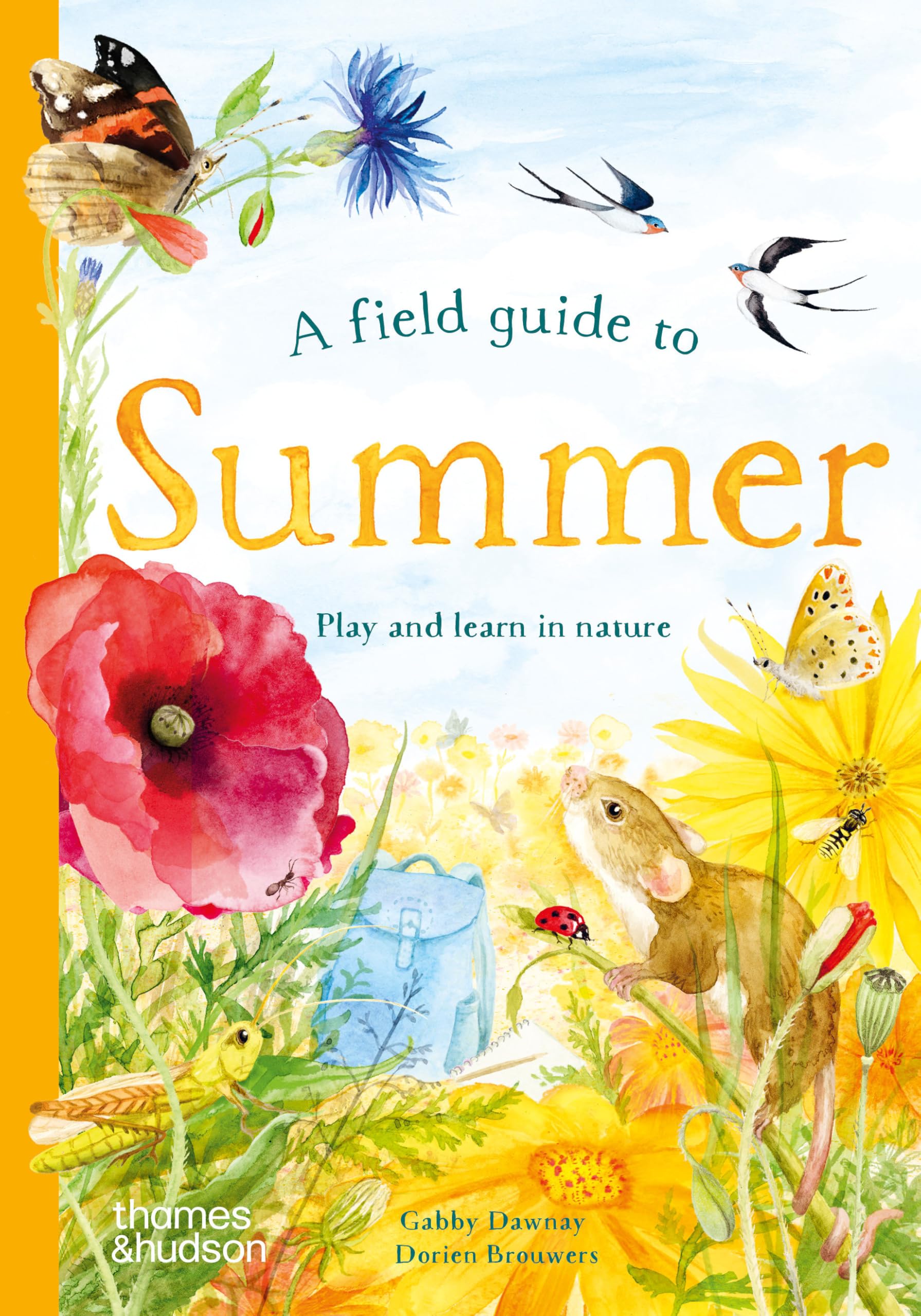 A Field Guide to Summer: Play and Learn in Nature (Field Guide, 3)