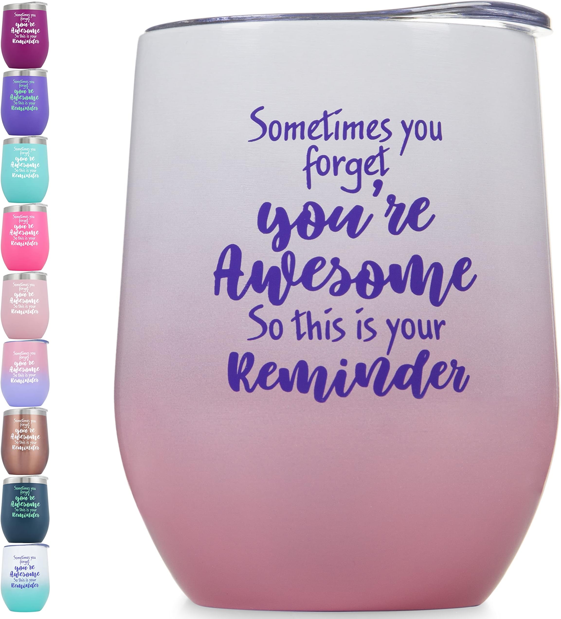 You're Awesome Wine Tumbler with Sayings for Women - Thank You Gifts Inspirational Women, Her, Best Friend, Mom, Wife, Daughter, Sister, Coworker 12 oz Insulated Pink White