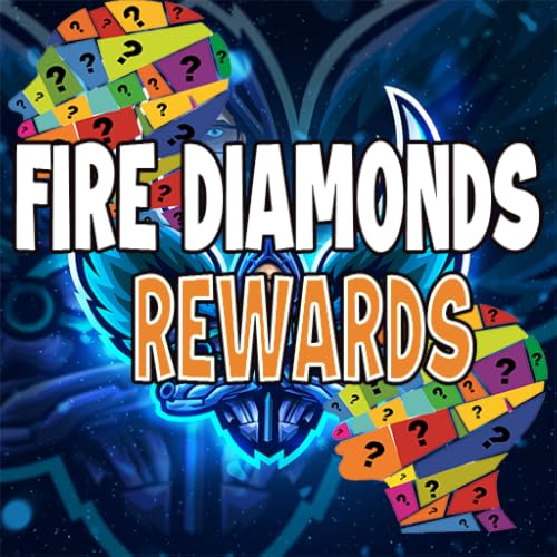 FIRE DIAMONDS - EARN REWARDS TODAY