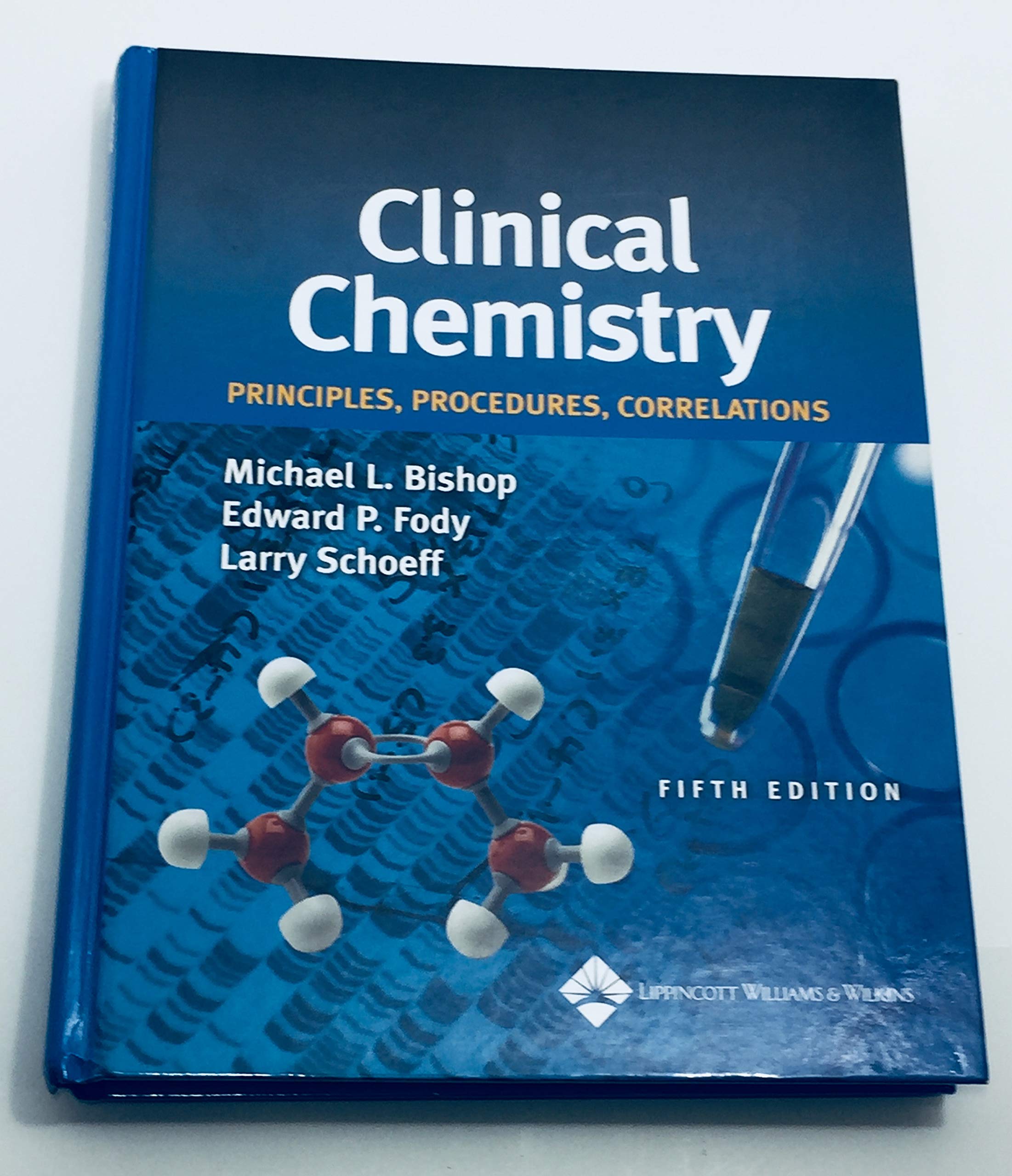 Clinical Chemistry: Principles, Procedures, Correlations