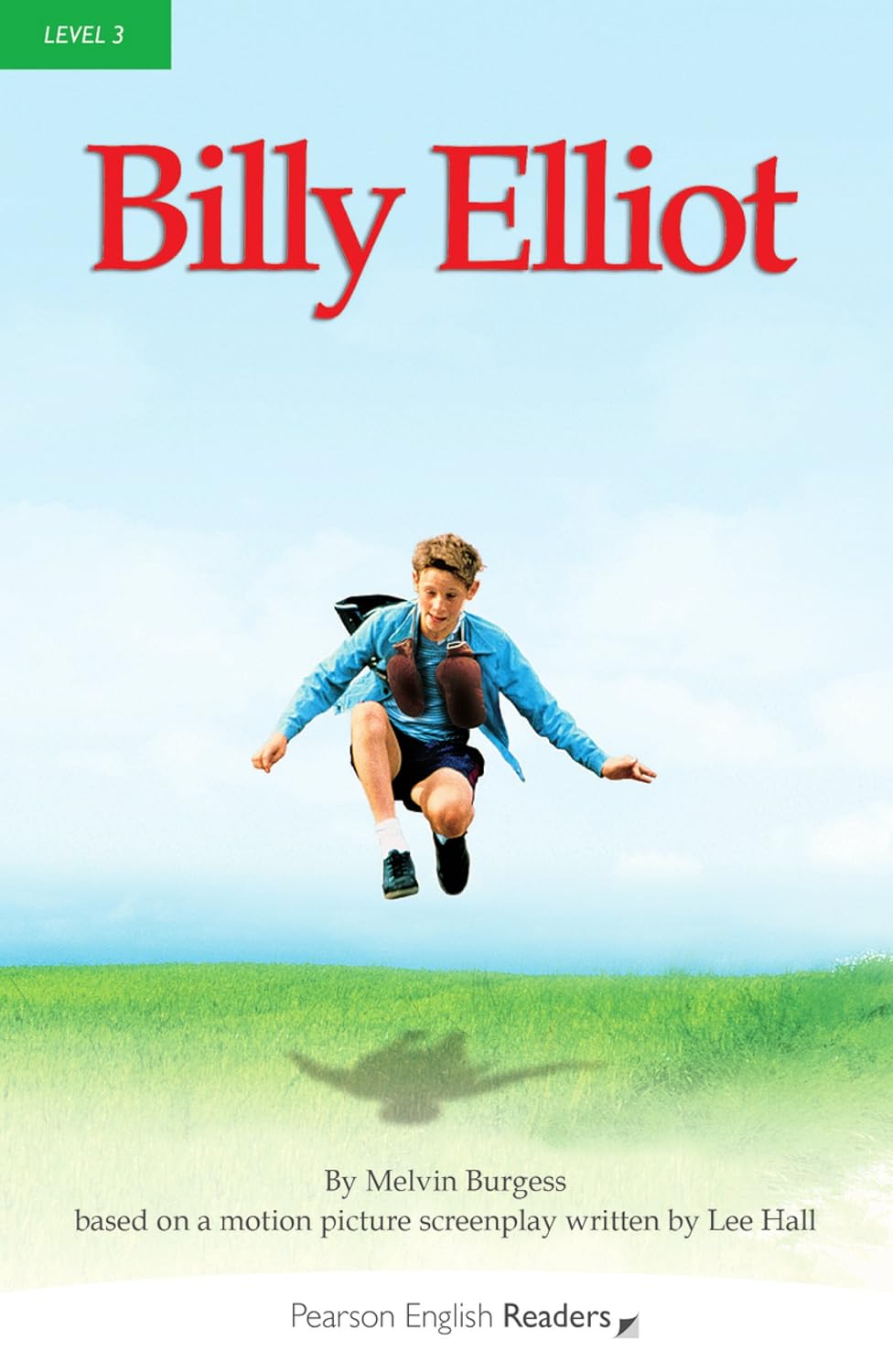 Billy Elliot Leichte EnglischLektüre (A2) (Pearson Readers Level 3) Burgess, Melvin