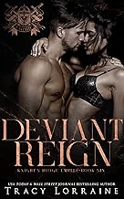 Deviant Reign: A Dark Mafia, High School Bully Romance (Knight's Ridge Empire: Deviant Trilogy Book 3)