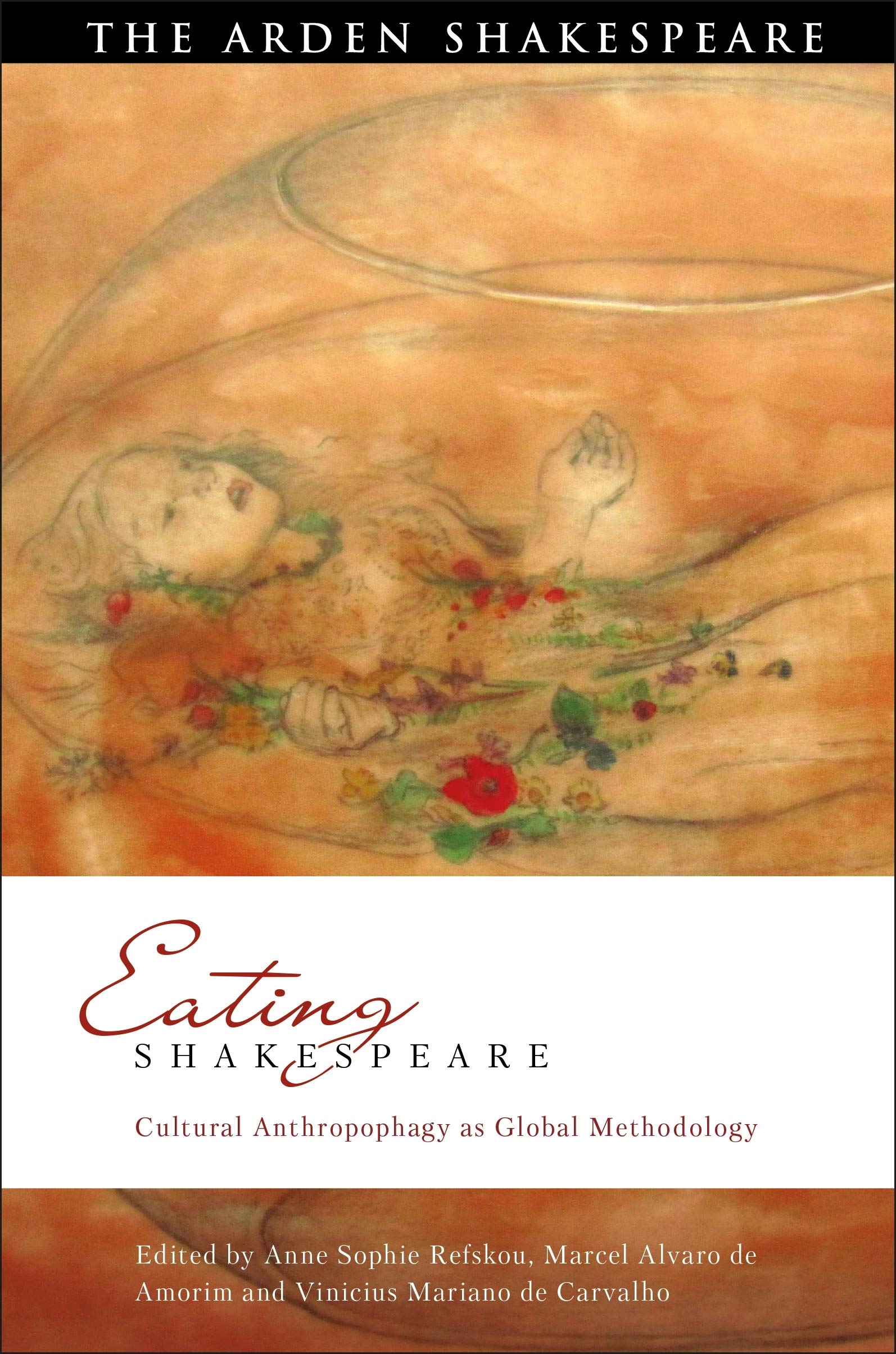 Buy Eating Shakespeare: Cultural Anthropophagy as Global Methodology (Global Shakespeare Inverted) — BookShops.in