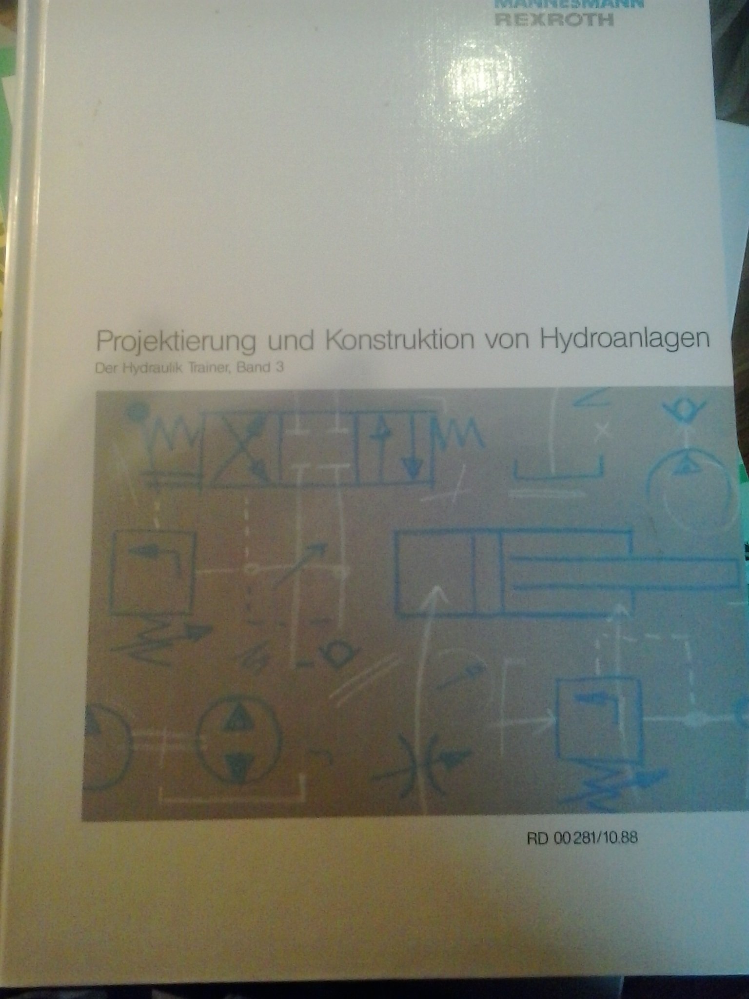 Der Hydraulik Trainer - Grundlagen und Komponenten der Fluidtechnik Hydraulik / Lehr- und Informationsbuch: Der Hydraulik Trainer - Grundlagen und ... von Hydroanlagen: Lehr- und Informationsbuch