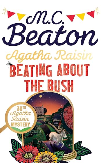 Agatha Raisin: Beating About The Bush