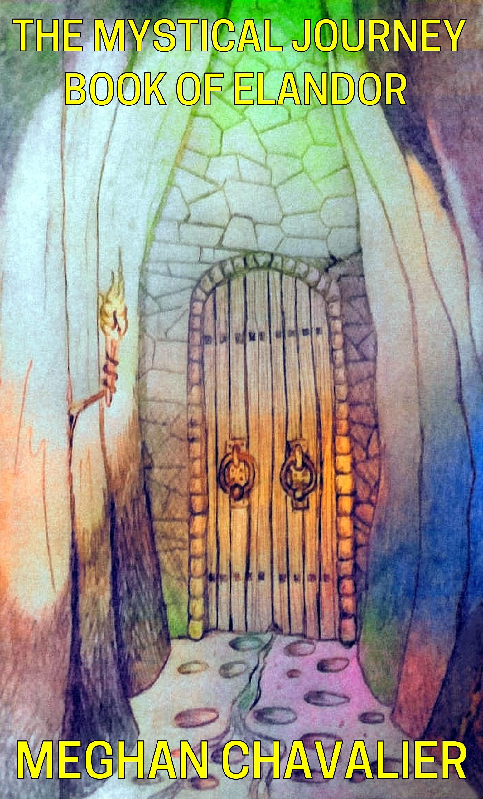 The Mystical Journey Book Of Elandor