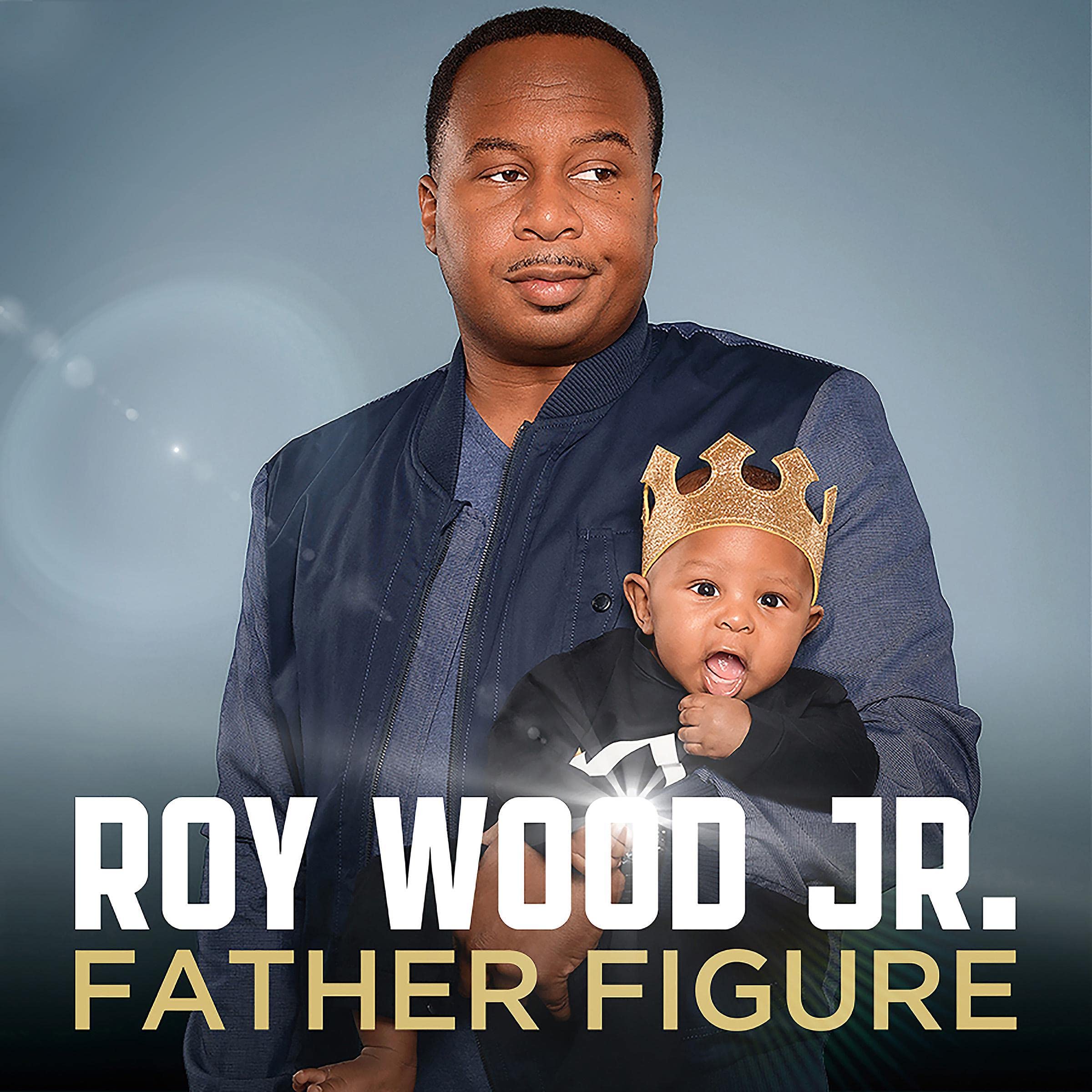 Roy Wood Jr: Father Figure
