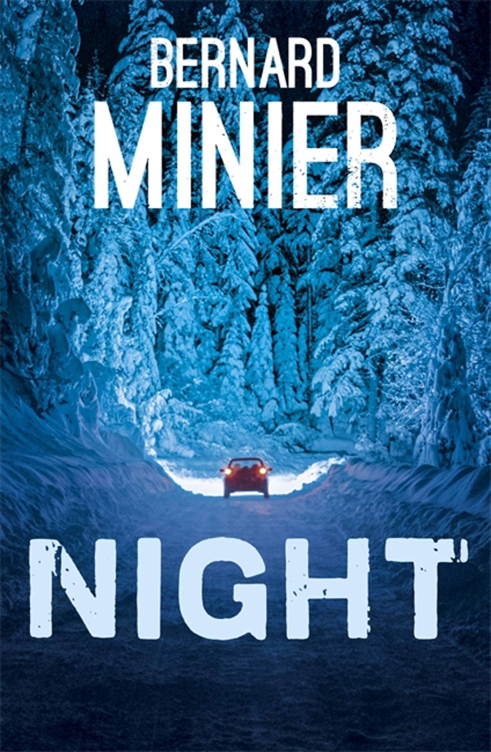 Night: 4 (Commandant Servaz),Bernard Minier