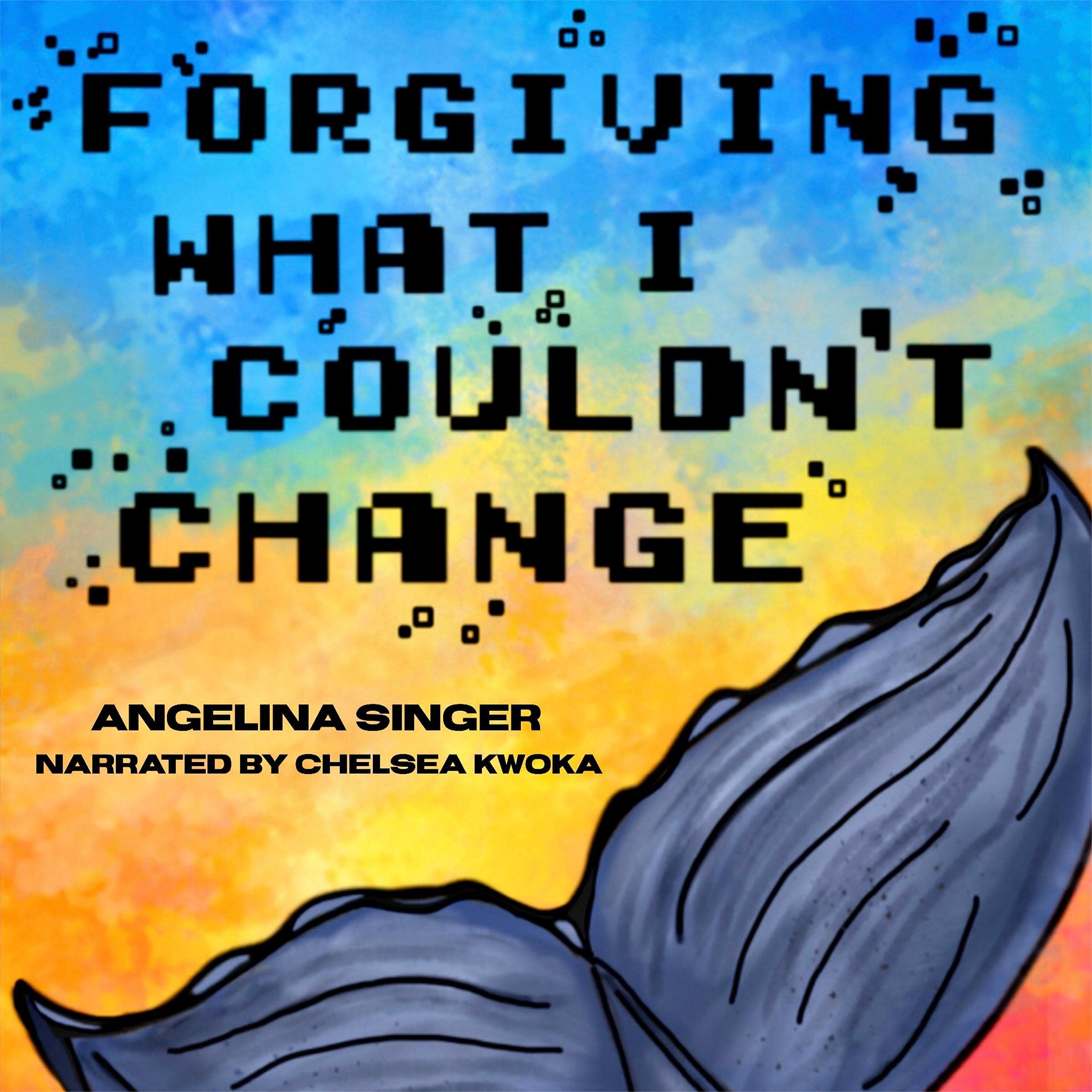 Cover art for Forgiving What I Couldn't Change