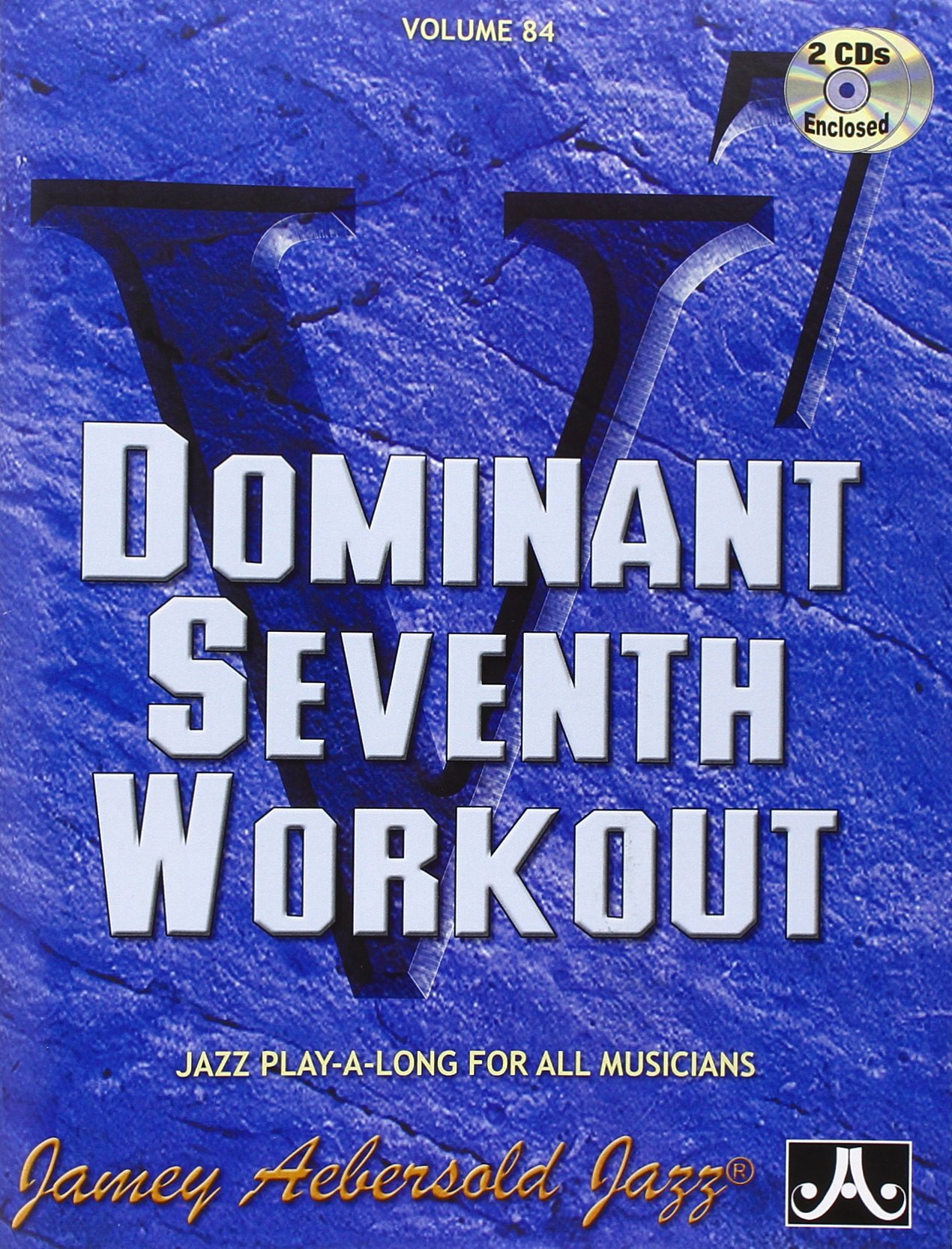 AEBERSOLD JAMEY - Tout instrument- Divers Auteurs - 84 Dominant Seventh Worko.+2