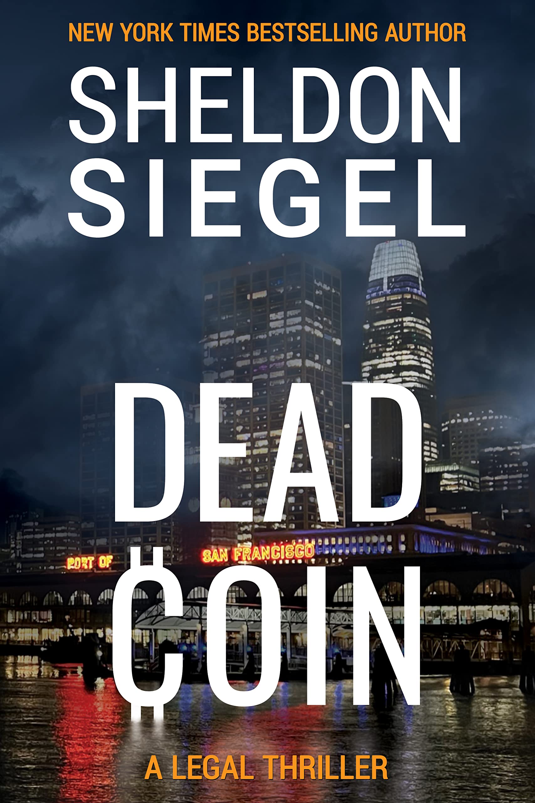 Dead Coin (Mike Daley/Rosie Fernandez Legal Thriller Book 15)