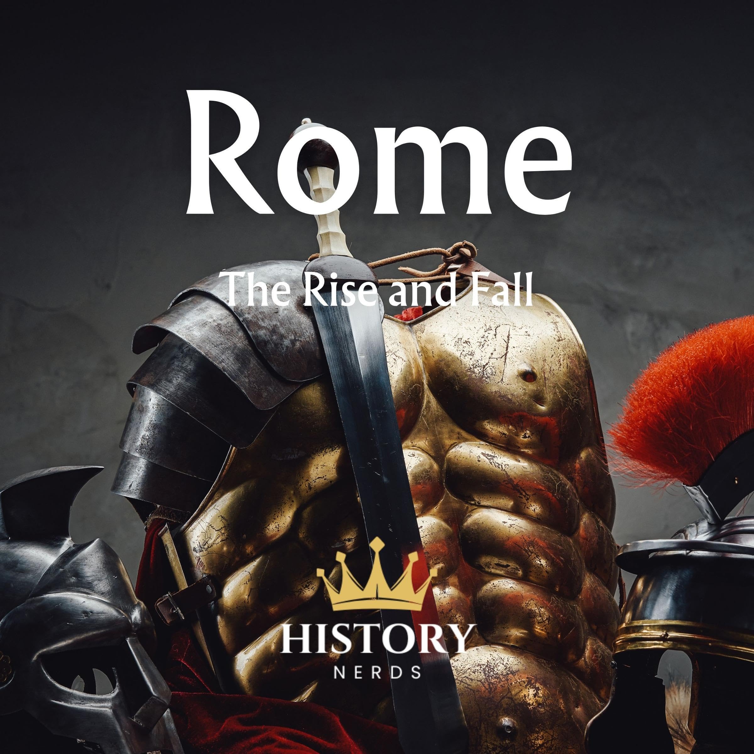 Rome: The Rise and Fall